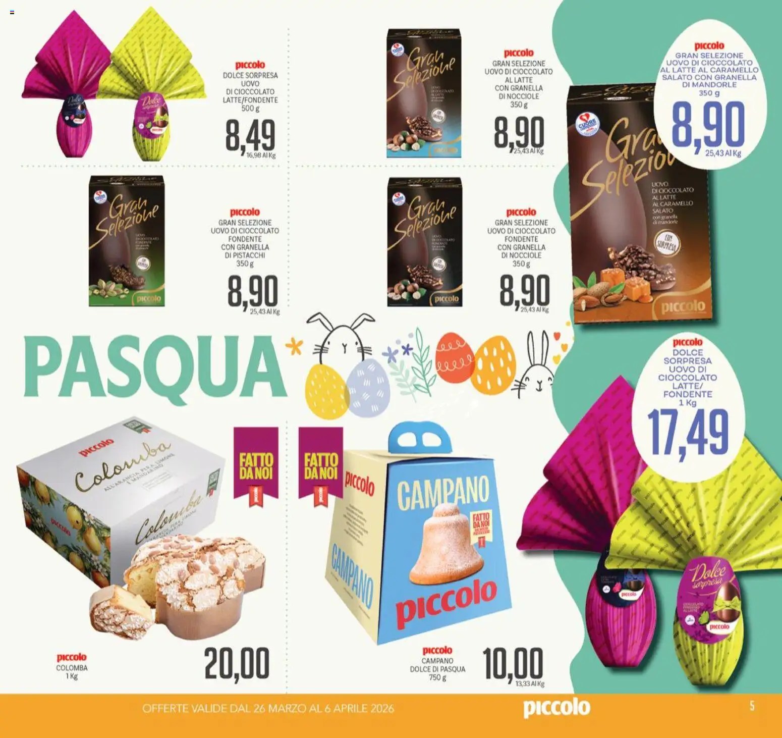 Volantino Piccolo del 26.03.2026 | Pagina: 5 | Prodotti: Cioccolato, Latte, Nocciole, Pistacchi