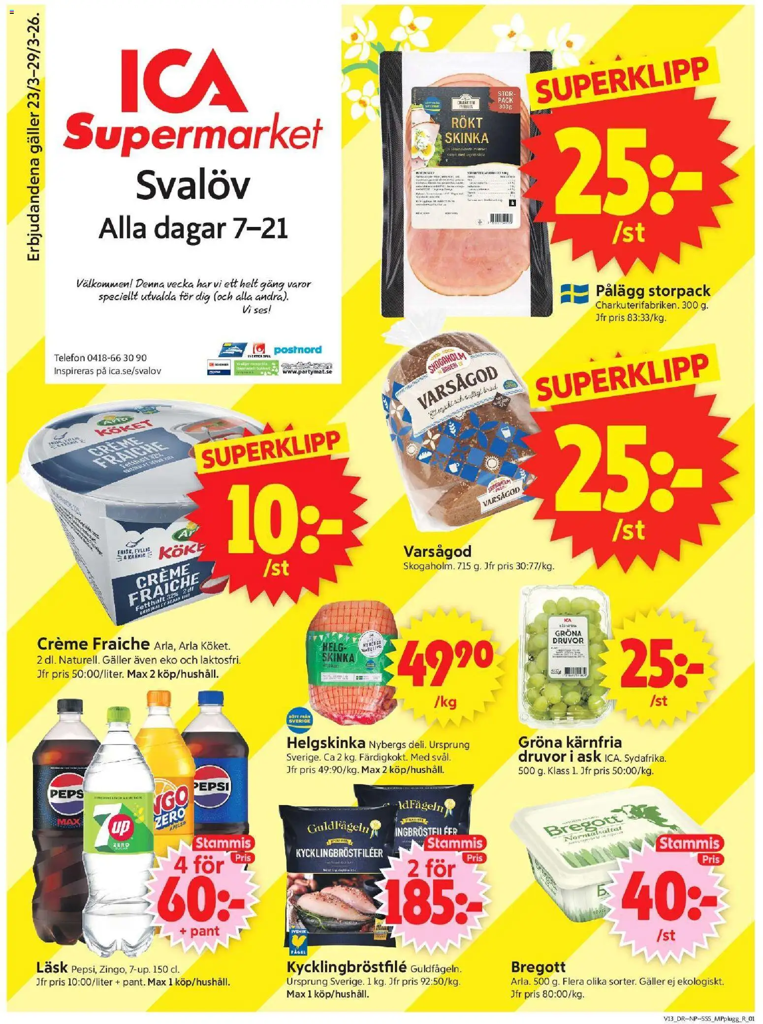ICA Supermarket reklamblad aktuell från 23.03.2026 | Sida: 1 | Produkter: Bregott, Creme fraiche, Skinka, Spel