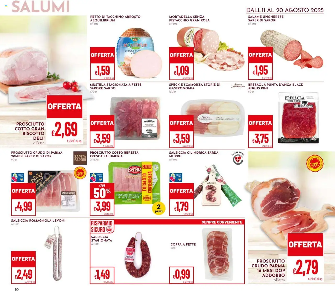 Volantino Pan del 11.08.2025 | Pagina: 10 | Prodotti: Arrosto, Bresaola, Prosciutto, Salsiccia