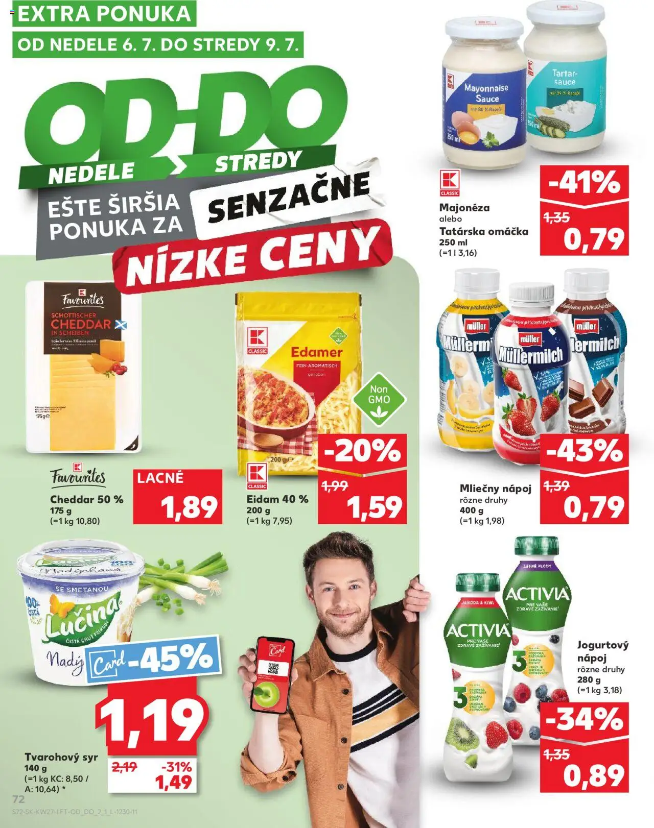 Nové Kaufland akcie – leták je platný od 03.07.2025 | Strana: 72 | Produkty: Syr, Eidam, Tatárska omáčka, Omáčka