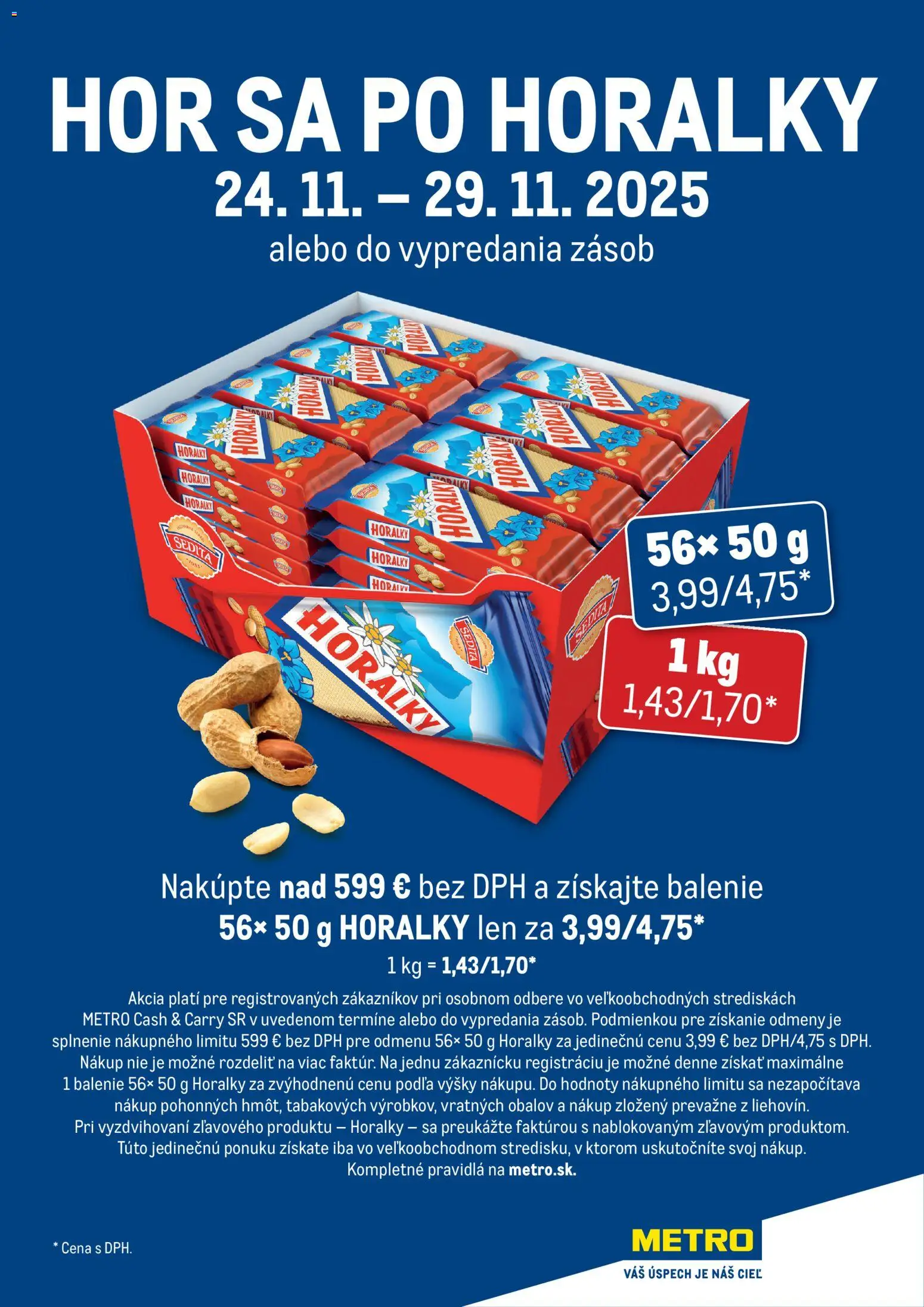 Nové Metro akcie – leták je platný od 24.11.2025 | Strana: 1 | Produkty: Horálky