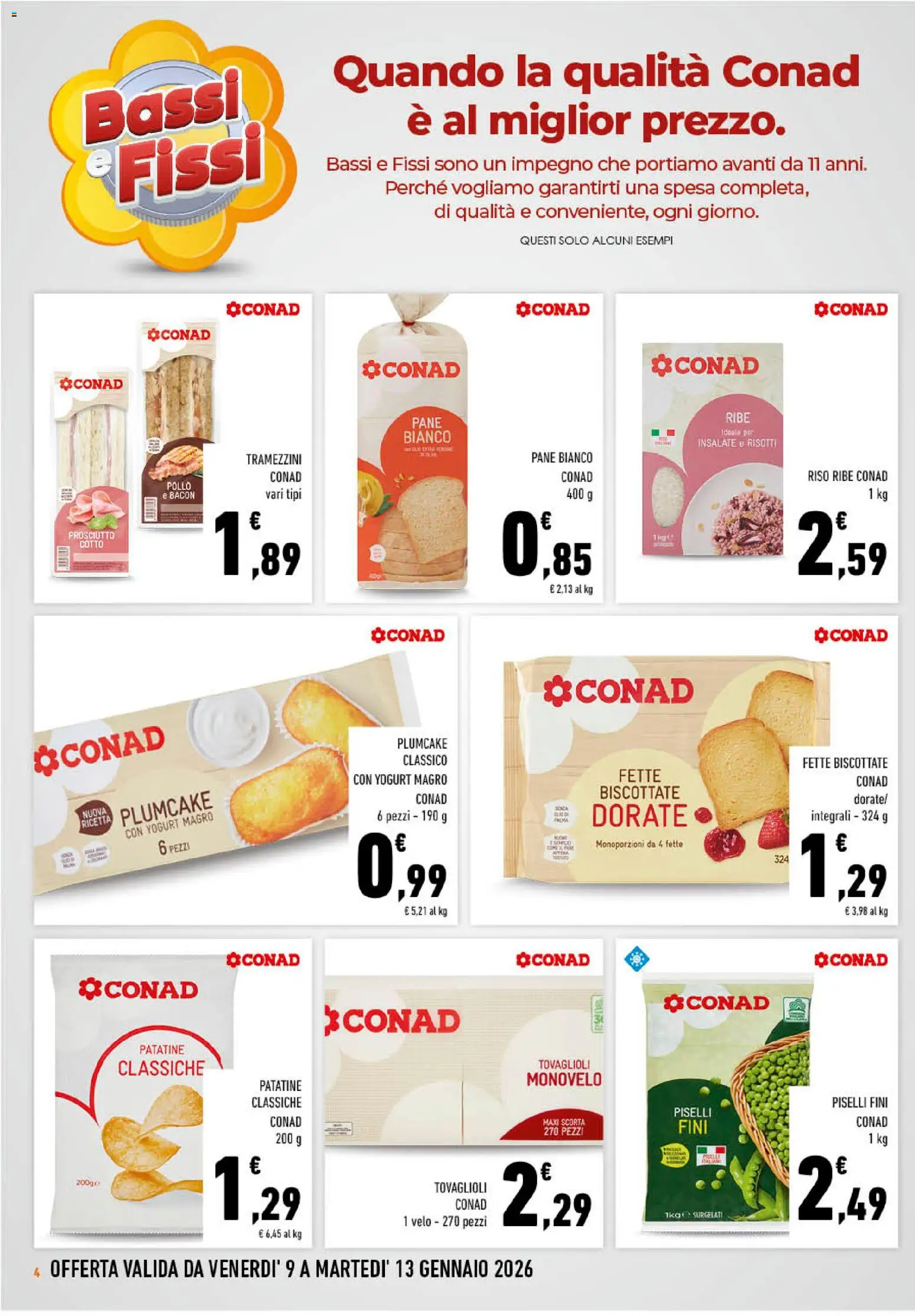 Volantino Conad del 09.01.2026 | Pagina: 4 | Prodotti: Prosciutto Cotto, Riso, Plumcake, Fette biscottate