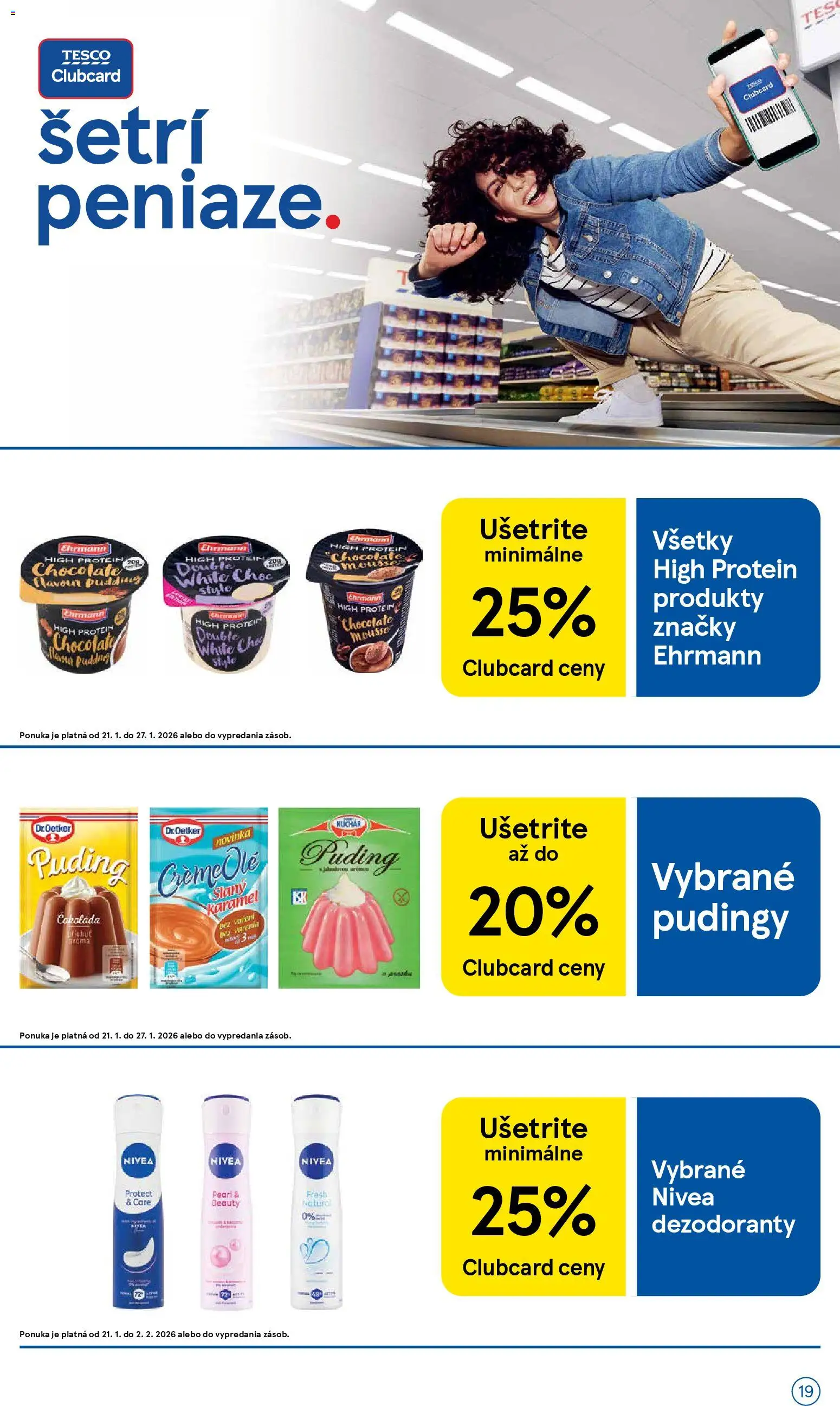 Nové Tesco akcie – leták je platný od 21.01.2026 | Strana: 19 | Produkty: Nivea, Protein, Puding, Čokoláda