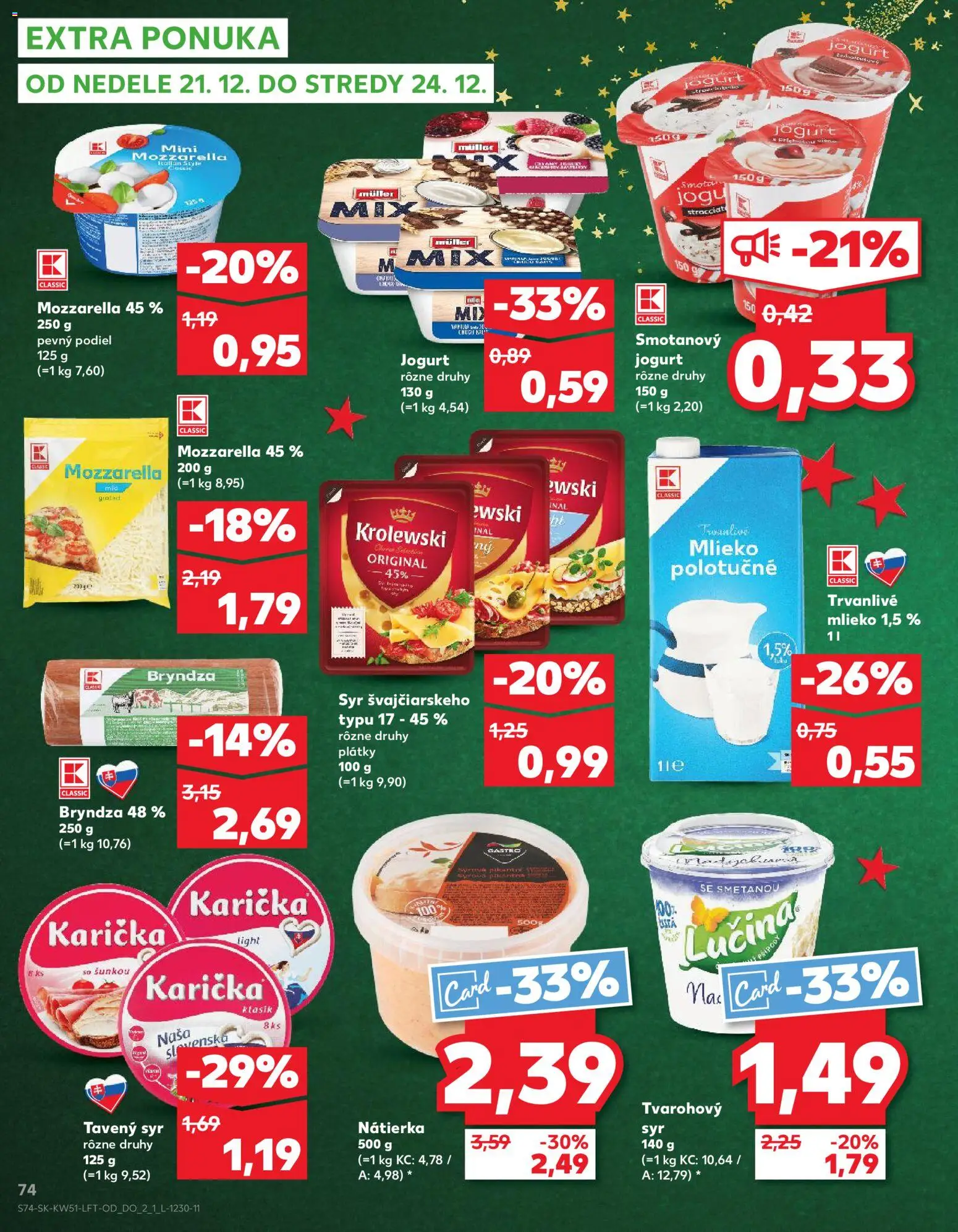 Nové Kaufland akcie – leták je platný od 18.12.2025 | Strana: 74 | Produkty: Syr, Jogurt, Mozzarella, Trvanlivé mlieko