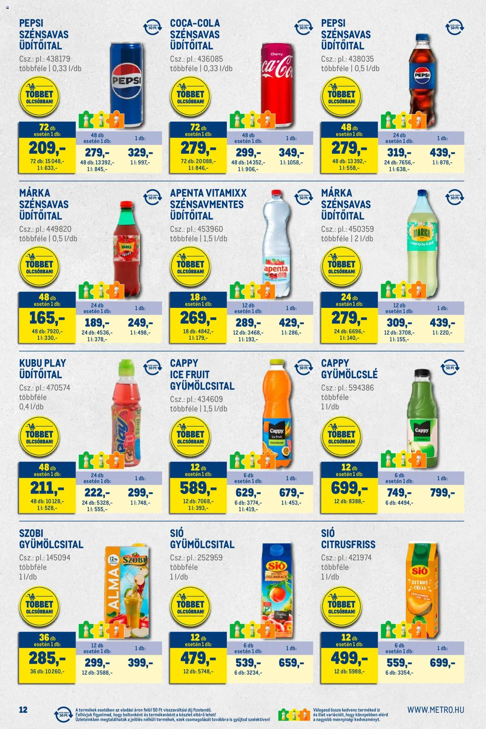 Metro akciós ujság - amely érvényes a következő dátumtól: 01.03.2026 | Oldal: 12 | Termékek: Őszibarack, Gyümölcsital, Pepsi, Limonádé