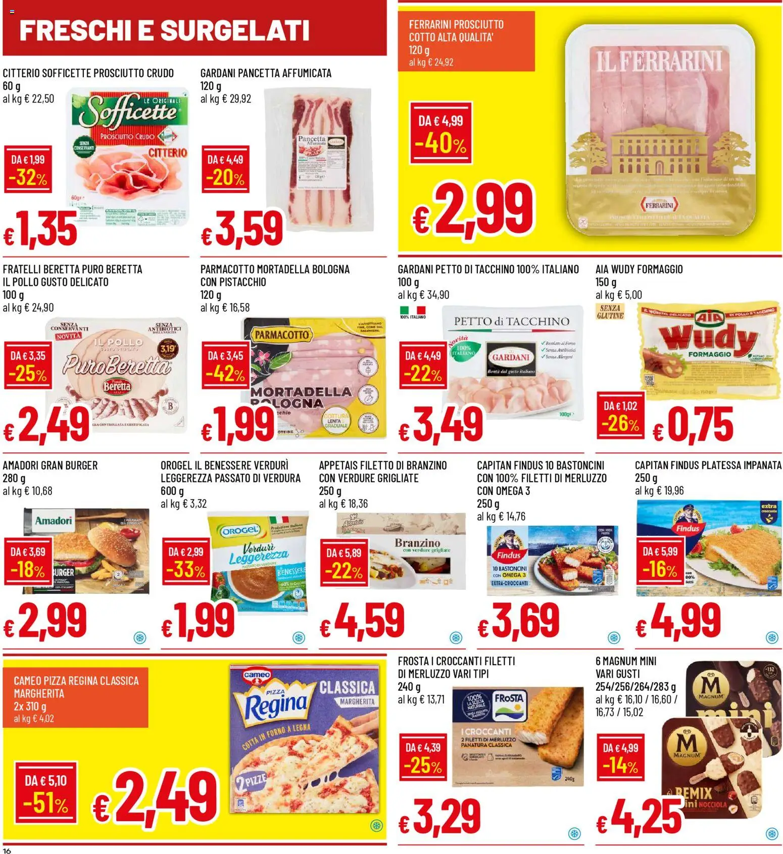 Volantino Famila del 26.02.2026 | Pagina: 16 | Prodotti: Prosciutto Crudo, Merluzzo, Verdure, Branzino