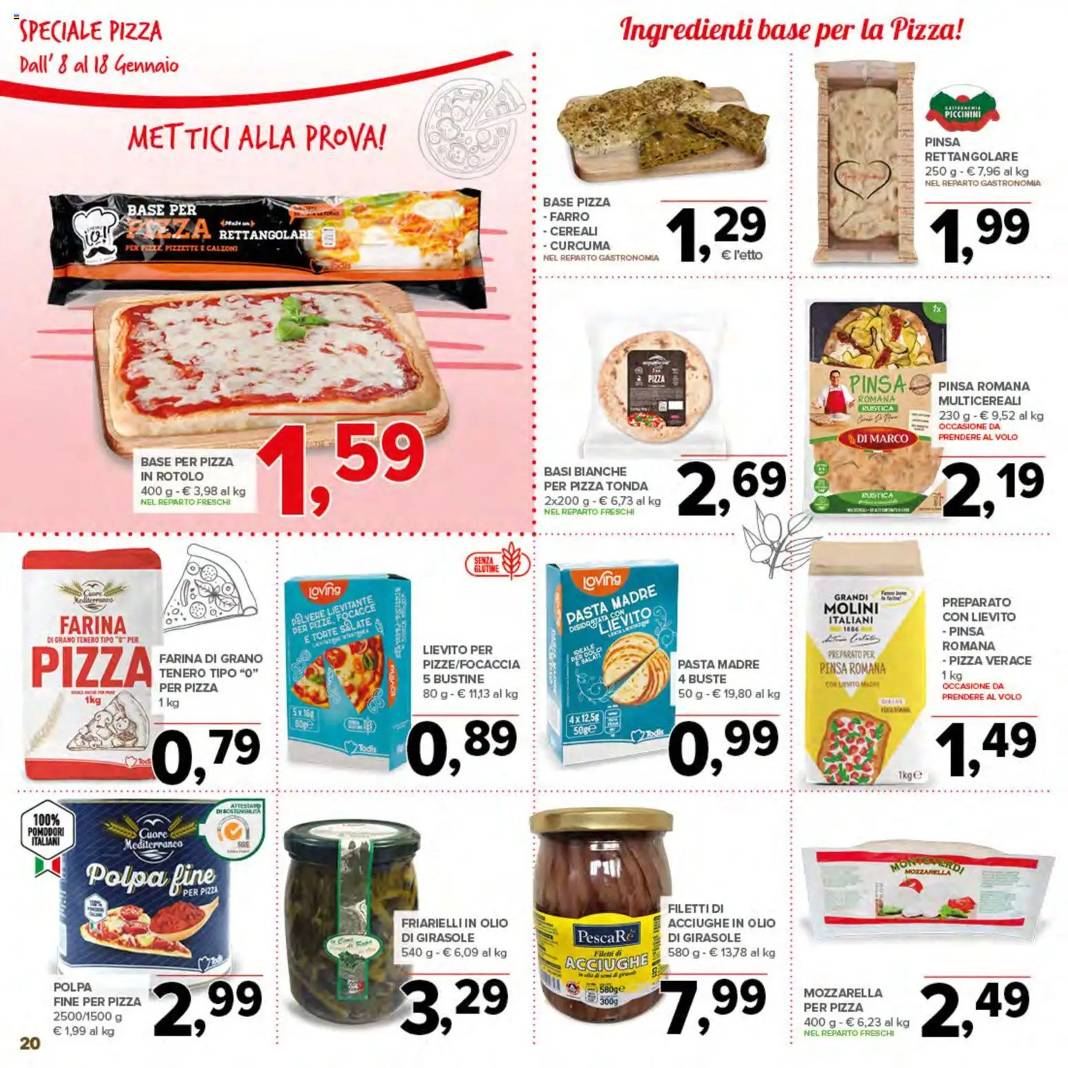Volantino Todis del 08.01.2026 | Pagina: 20 | Prodotti: Pizza, Cereali, Acciughe, Olio di girasole