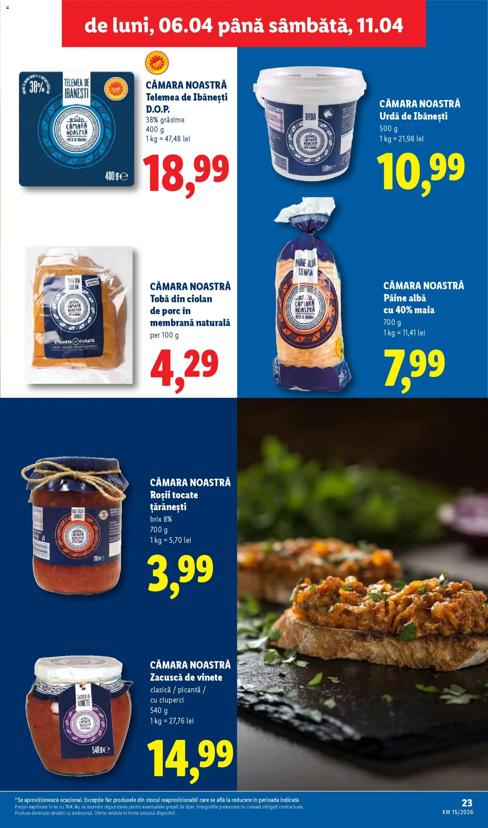 Noul catalog Lidl – valabil de la 06.04.2026 | Pagină: 23 | Produse: Ciuperci, Pâine, Roșii, Zacuscă