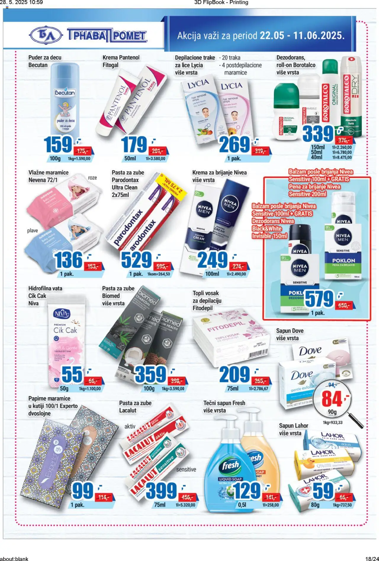 Trnava Promet katalog - važi od 22.05.2025 | Strana: 18 | Proizvode: Puder, Nivea, Balzam, Sapun