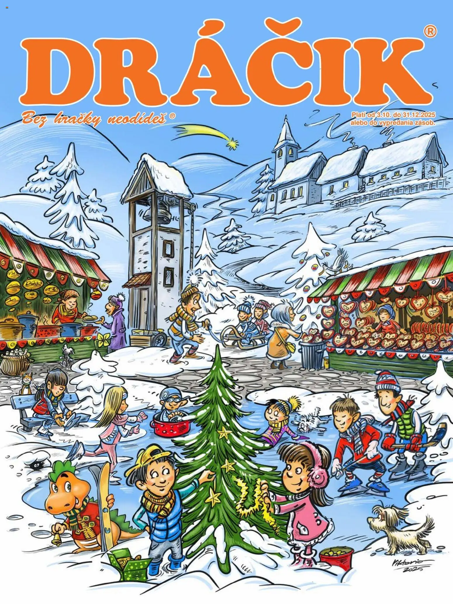 Nové Dráčik akcie – leták je platný od 03.10.2025 | Strana: 1 | Produkty: Hračky