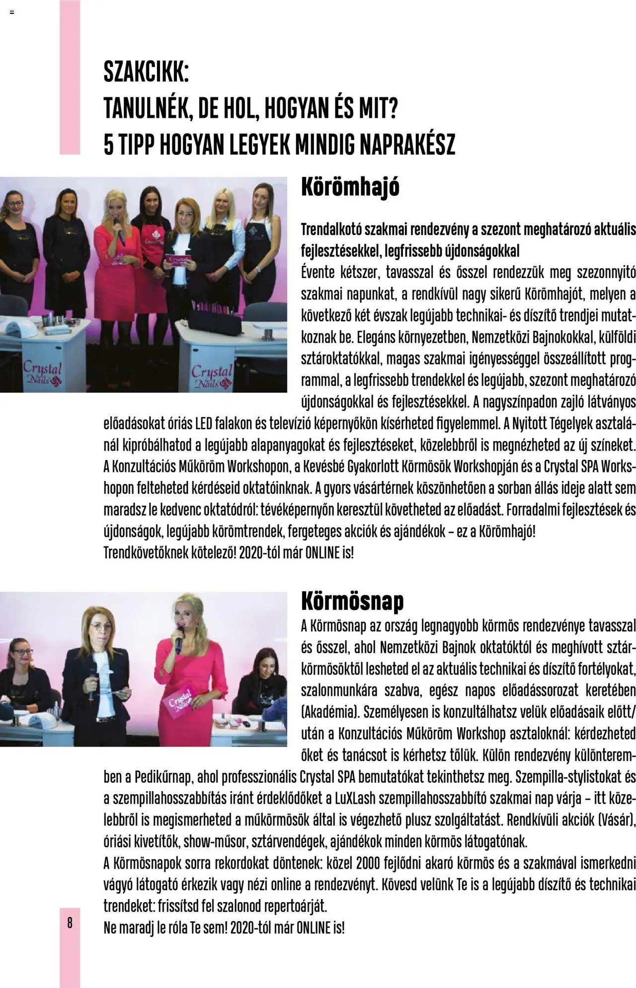 Crystal Nails akciós ujság - amely érvényes a következő dátumtól: 01.06.2025 | Oldal: 8 | Termékek: Televízió