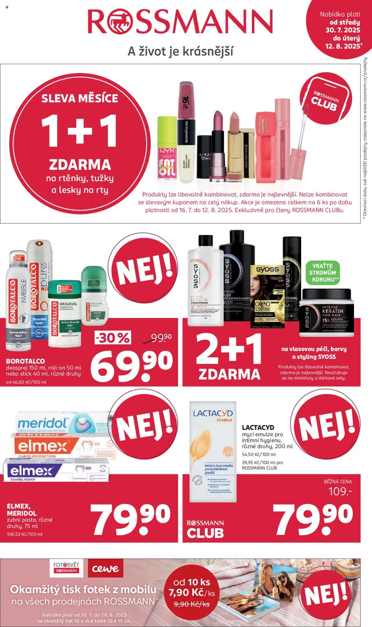 Rossmann leták od 30.07.2025 | Strana: 1 | Produkty: Syoss, Elmex, Meridol, Barvy