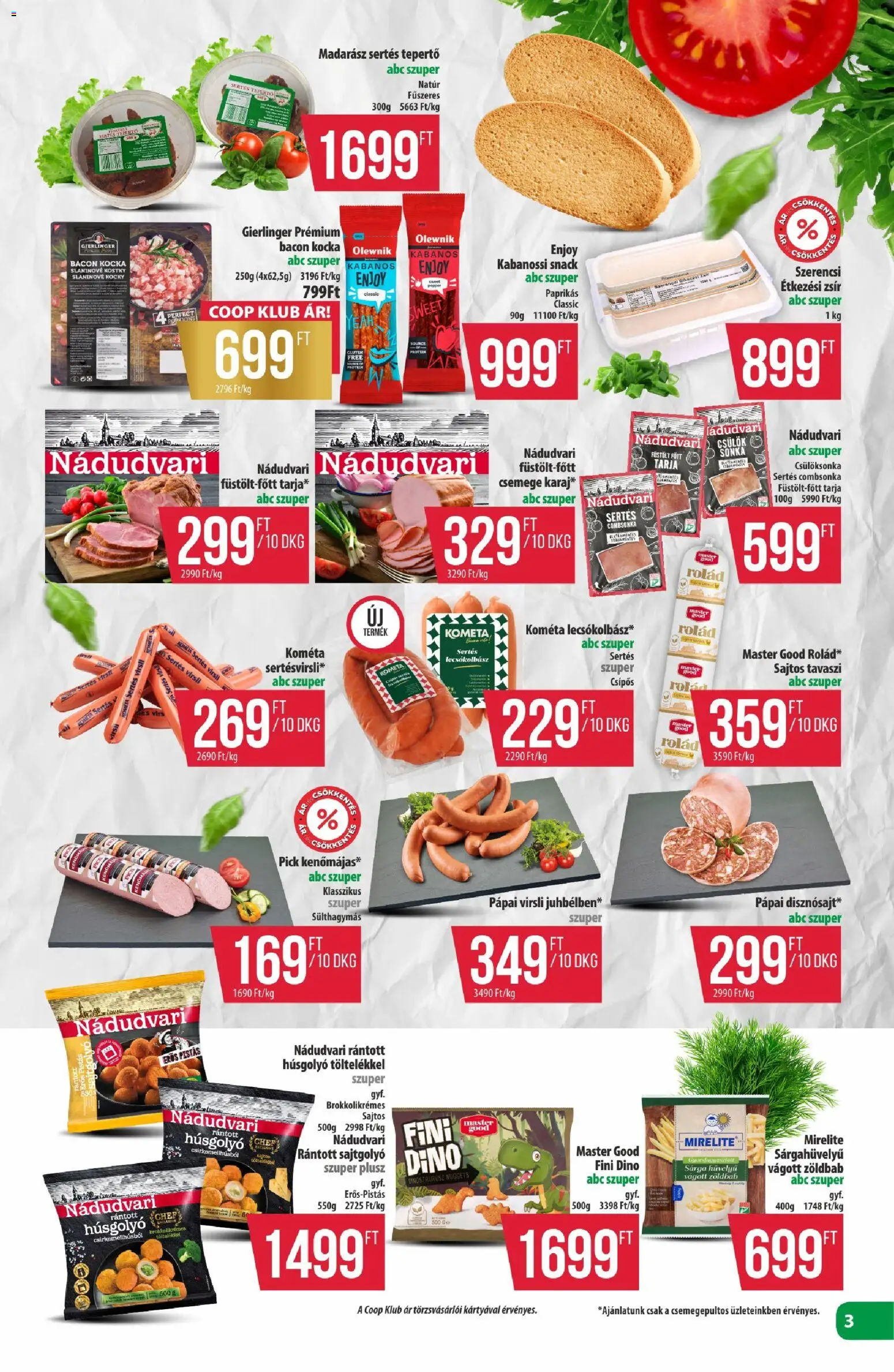 COOP akciós ujság - amely érvényes a következő dátumtól: 16.04.2026 | Oldal: 3 | Termékek: Virsli, Pick, Sonka, Combsonka