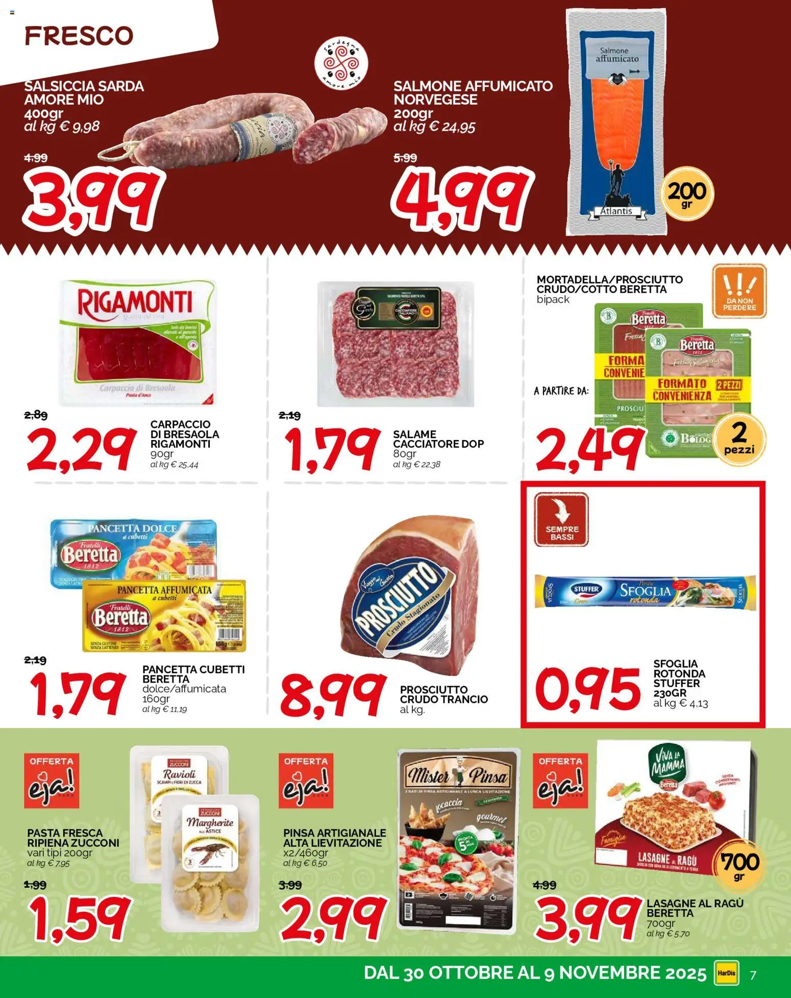 Volantino HarDis del 30.10.2025 | Pagina: 7 | Prodotti: Focaccia, Prosciutto, Ragú, Ravioli
