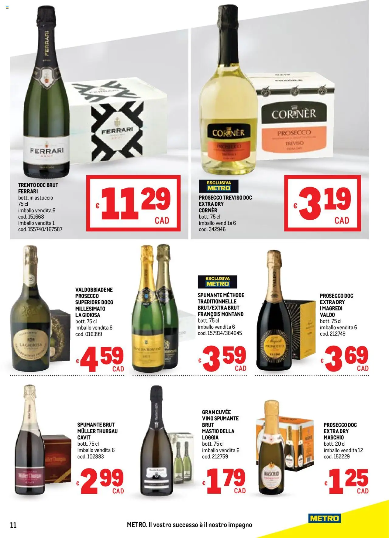 Volantino Metro del 14.08.2025 | Pagina: 11 | Prodotti: Prosecco, Vino, Spumante, Metro