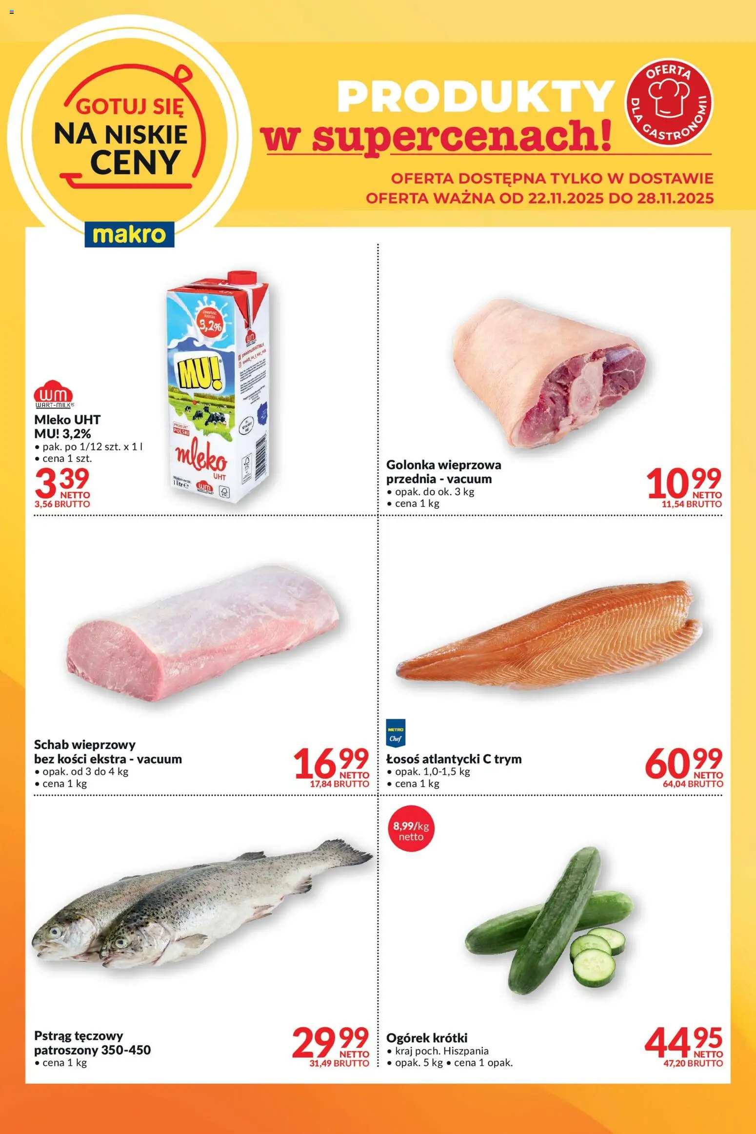 Makro Gazetka - Gotuj się na niskie ceny w dostawie od 22.11.2025 | Strona: 2 | Produkty: Pstrąg tęczowy, Schab, Łosoś, Mleko