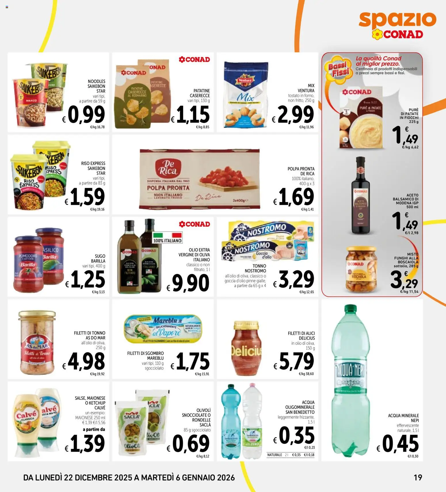 Volantino Spazio Conad del 22.12.2025 | Pagina: 19 | Prodotti: Riso, Ketchup, Patate, Pinne