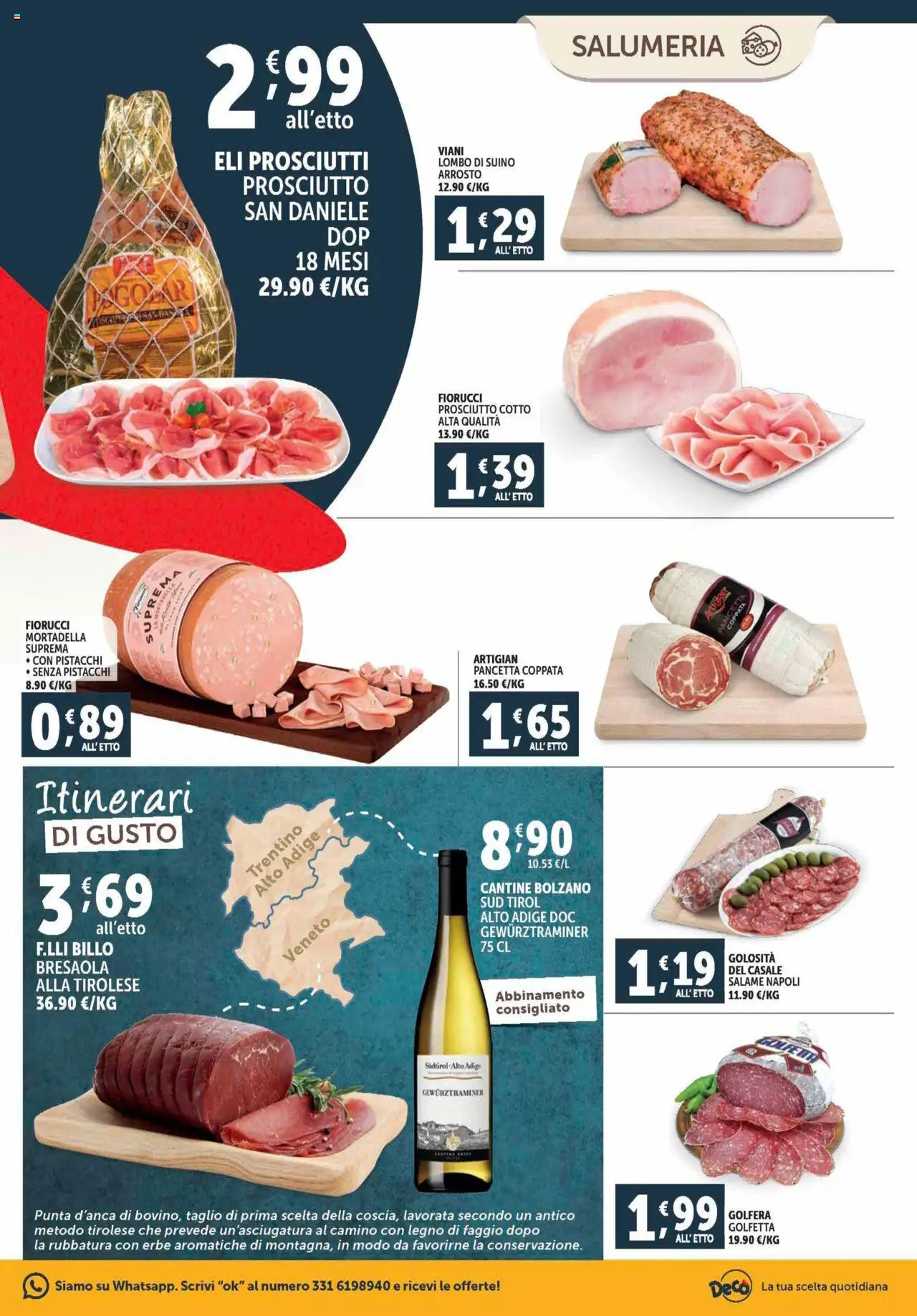 Volantino Decò del 12.09.2025 | Pagina: 3 | Prodotti: Arrosto, Prosciutto Cotto, Prosciutto, Pistacchi