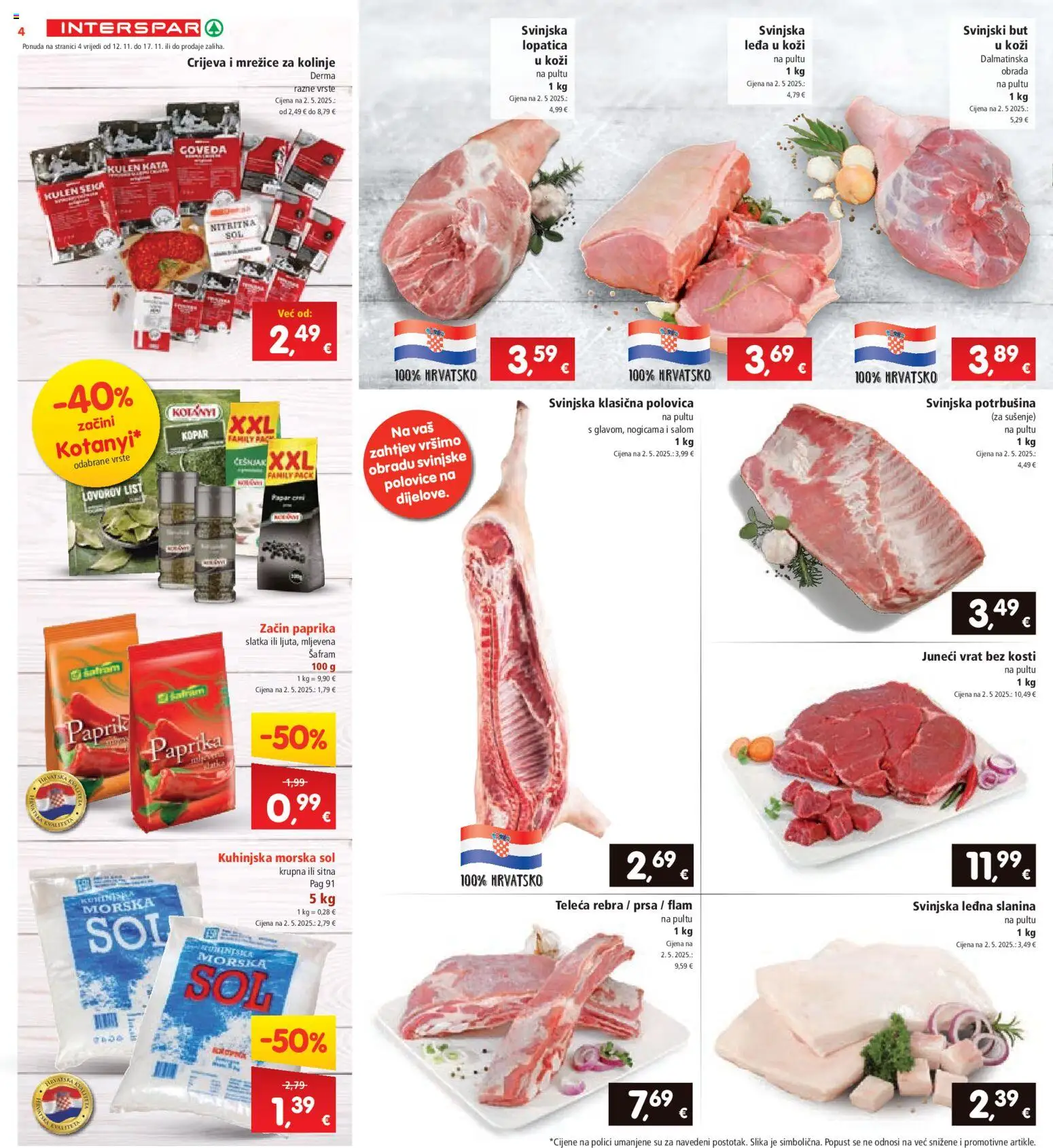 Interspar katalog | vrijedi od 12.11.2025 | Stranica: 4 | Proizvodi: Svinjski but, Slanina, Sol, Kulen