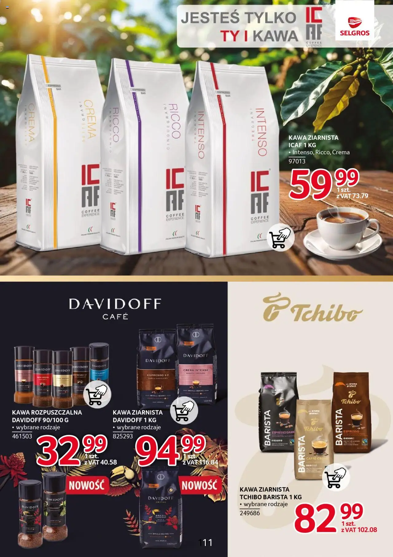 Selgros cash&carry Gazetka - Markowe produkty od 14.08.2025 | Strona: 12 | Produkty: Kawa ziarnista, Kawa rozpuszczalna, Tchibo, Kawa