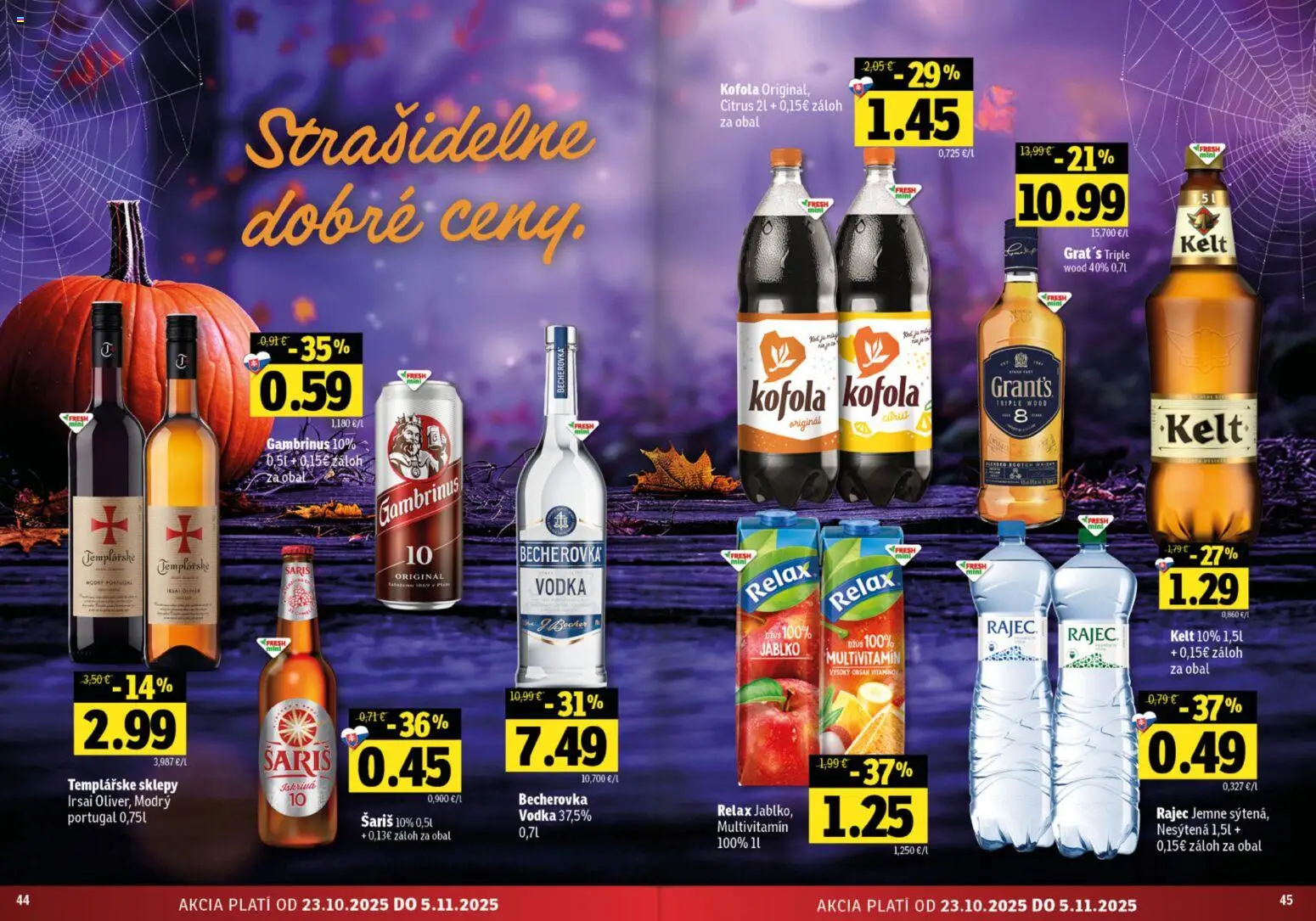 Nové Fresh akcie – leták je platný od 23.10.2025 | Strana: 23 | Produkty: Kelt, Kofola, Šariš, Vodka