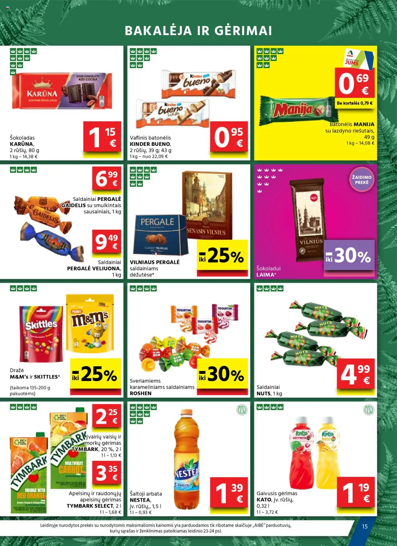 AIBE leidinys│galioja nuo 05.06.2025 | Puslapis: 15 | Prekių: Gaivusis gėrimas, Šokoladas, Arbata, Saldainiai