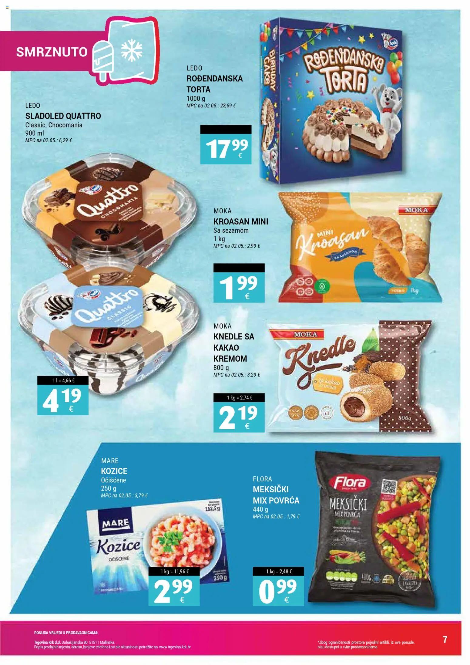 Trgovina Krk katalog | vrijedi od 16.04.2026 | Stranica: 7 | Proizvodi: Sladoled, Kakao, Kozice, Torta
