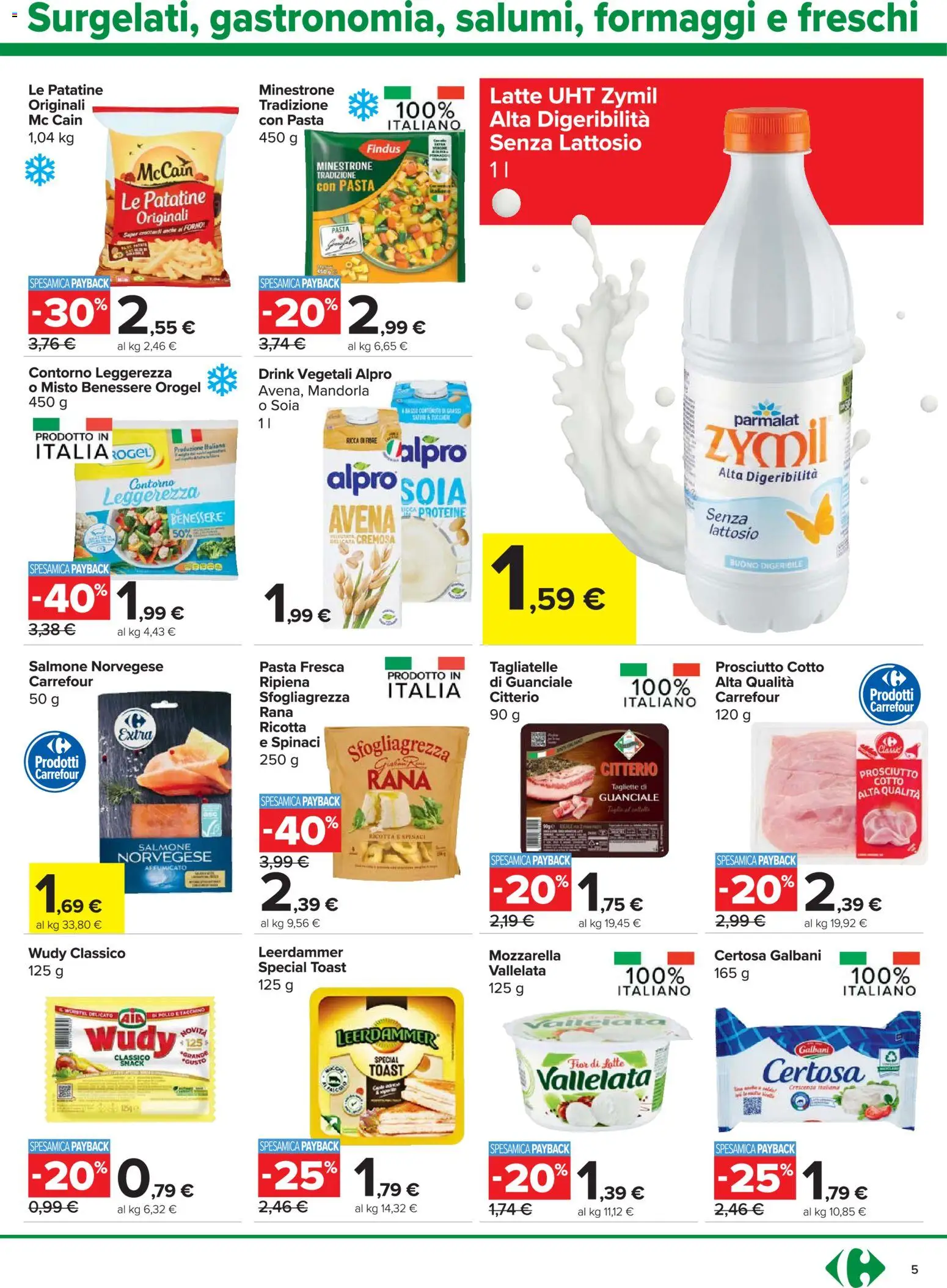 Volantino Carrefour del 06.11.2025 | Pagina: 5 | Prodotti: Prosciutto Cotto, Tagliatelle, Patatine, Spinaci