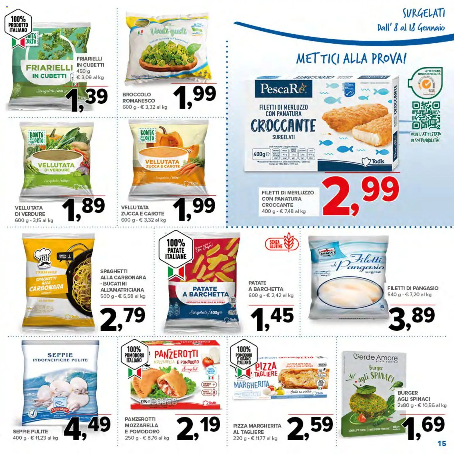 Volantino Todis del 08.01.2026 | Pagina: 15 | Prodotti: Pizza, Patate, Pomodoro, Pangasio