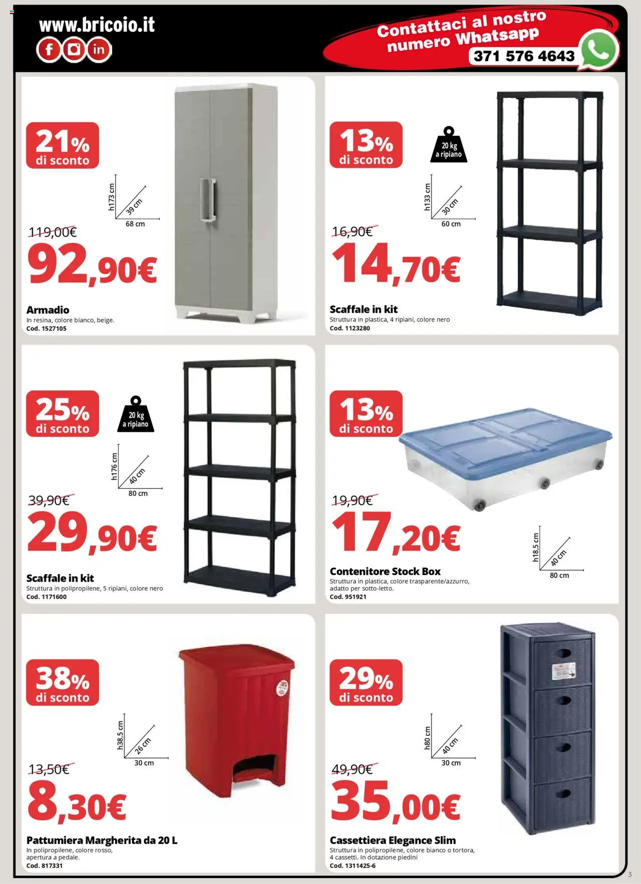 Volantino Brico io del 16.10.2025 | Pagina: 3 | Prodotti: Scaffale, Pattumiera, Contenitore, Cassettiera
