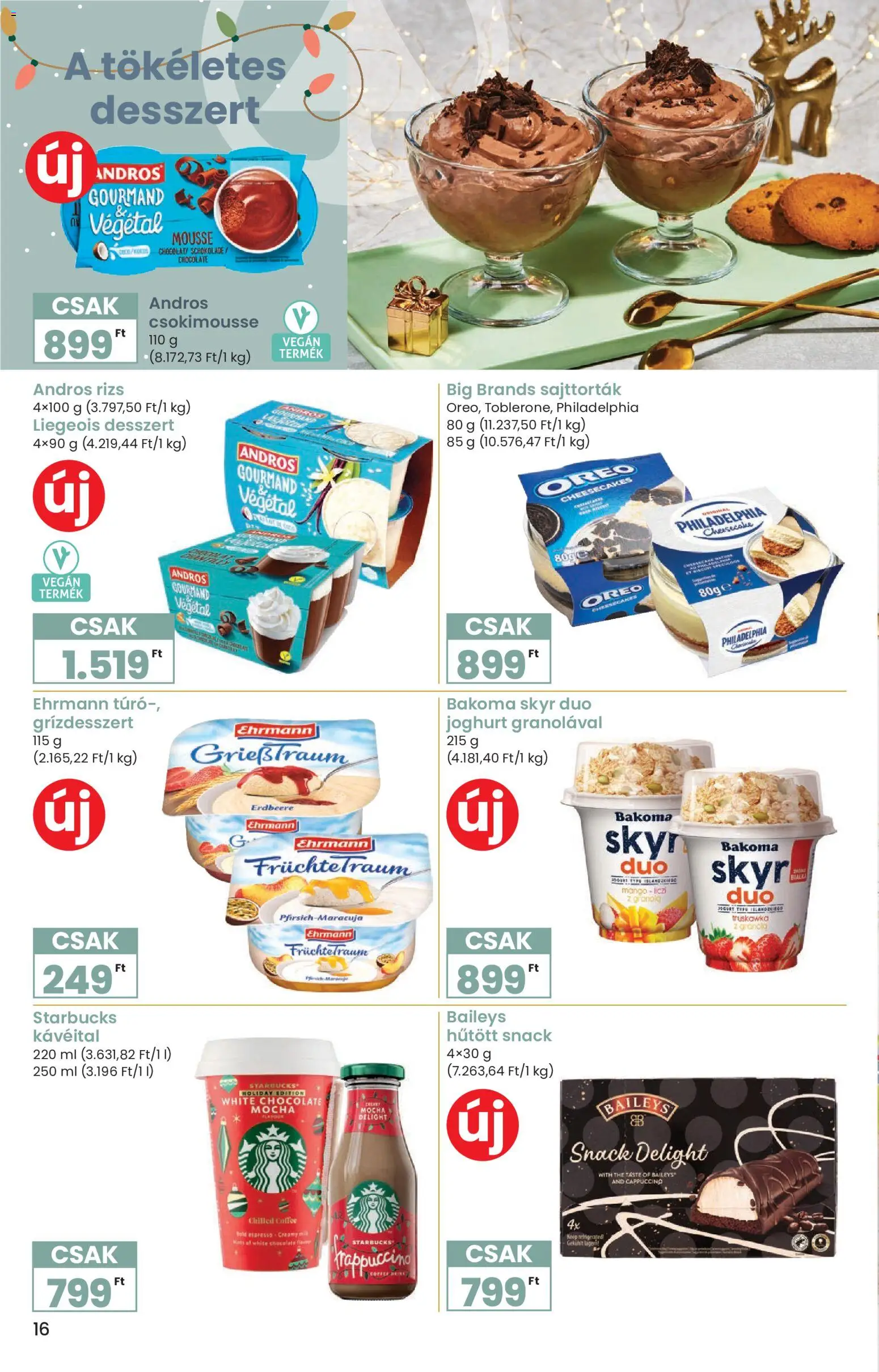 Spar akciós ujság - amely érvényes a következő dátumtól: 27.11.2025 | Oldal: 16 | Termékek: Cappuccino, Joghurt, Rizs, Túró
