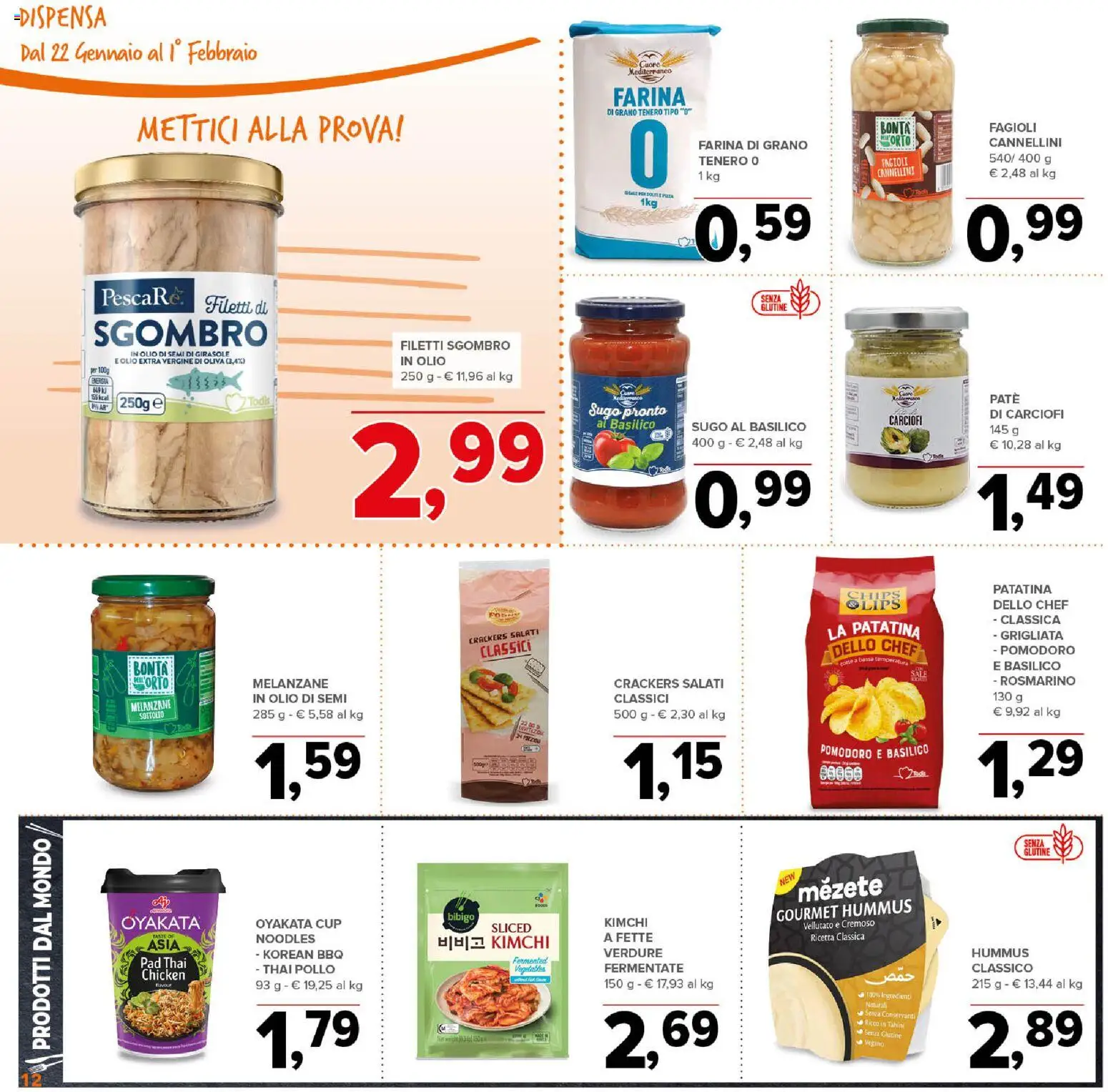 Volantino Todis del 22.01.2026 | Pagina: 12 | Prodotti: Fagioli, Olio, Farina, Sugo