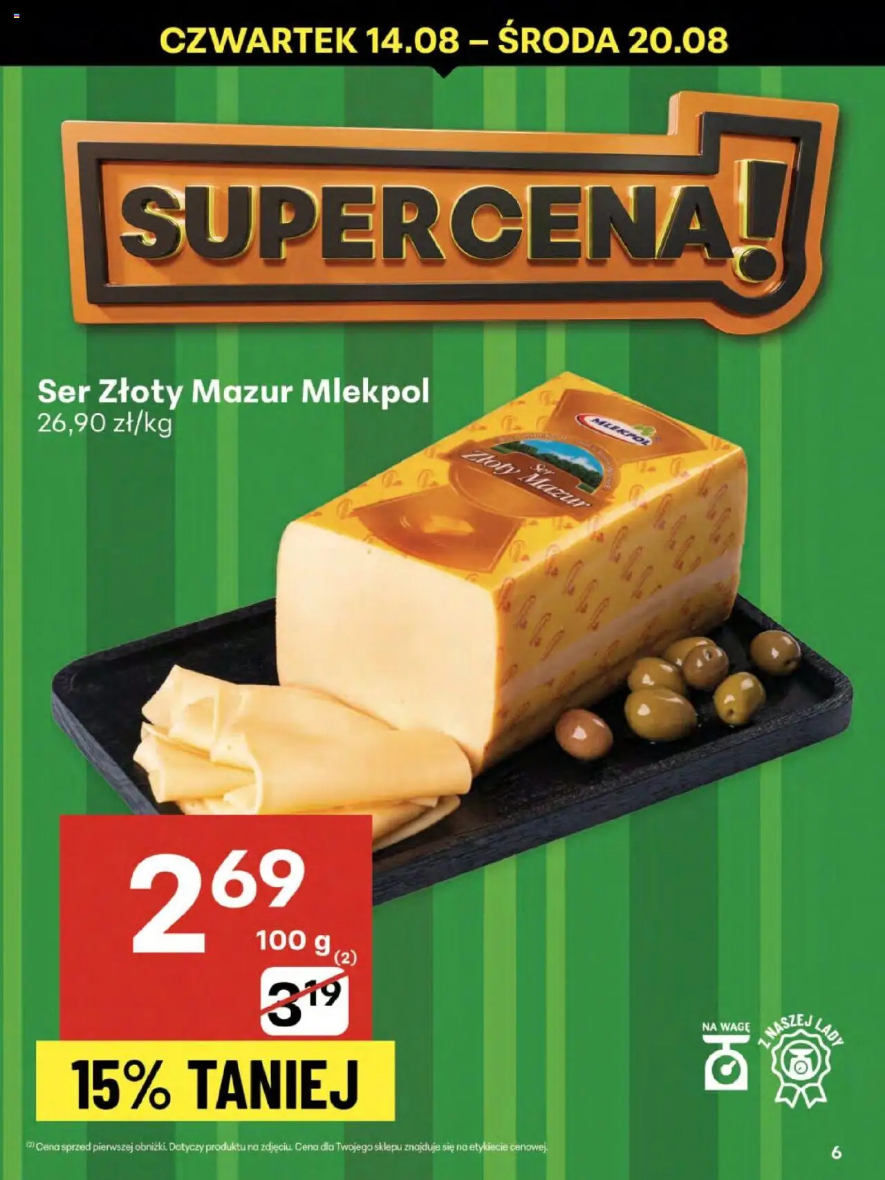Delikatesy Centrum Gazetka - Sklepy Własne od 14.08.2025 | Strona: 6 | Produkty: Ser