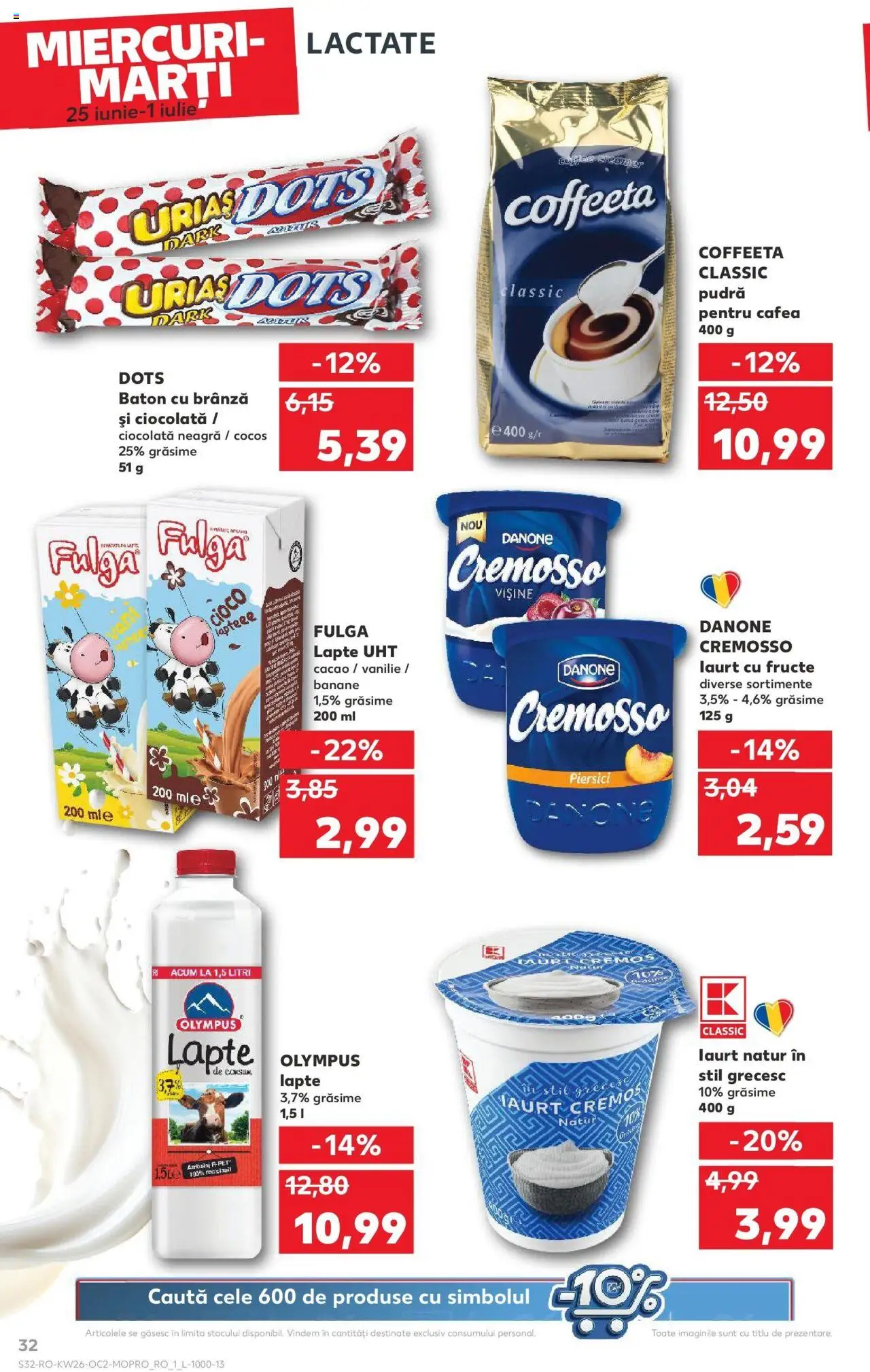Catalog Kaufland - Bucureşti – valabil de la 25.06.2025 | Pagină: 32 | Produse: Brânză, Ciocolată, Banane, Cacao