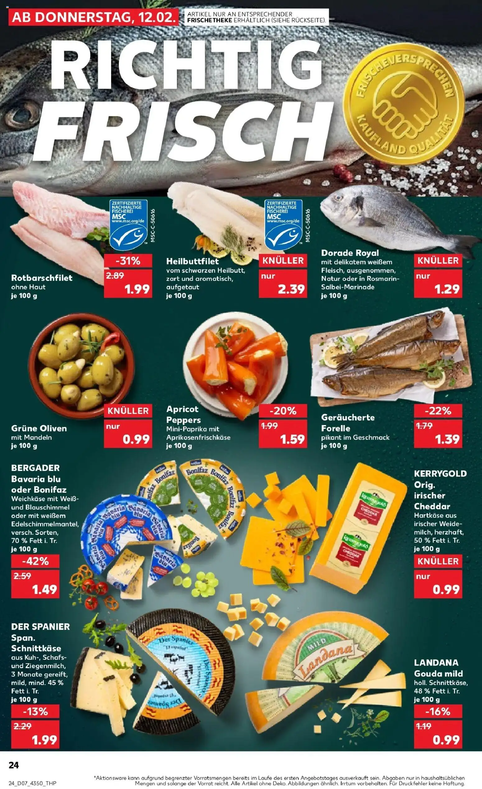 Kaufland prospekt Eberswalde	 – gültig ab 16.02.2026 | Seite: 24 | Produkte: Dorade, Gouda, Mandeln