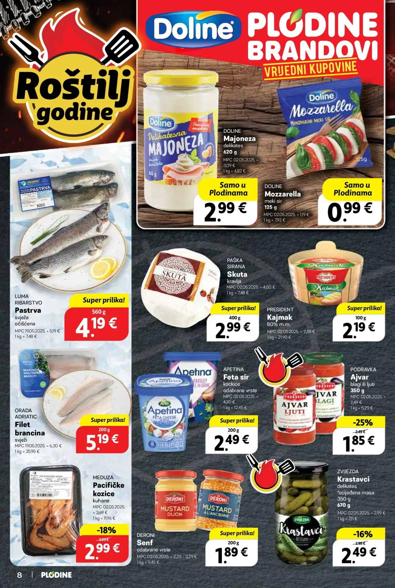 Plodine katalog | vrijedi od 18.06.2025 | Stranica: 8 | Proizvodi: Pastrva, Sir, Ajvar, Kozice