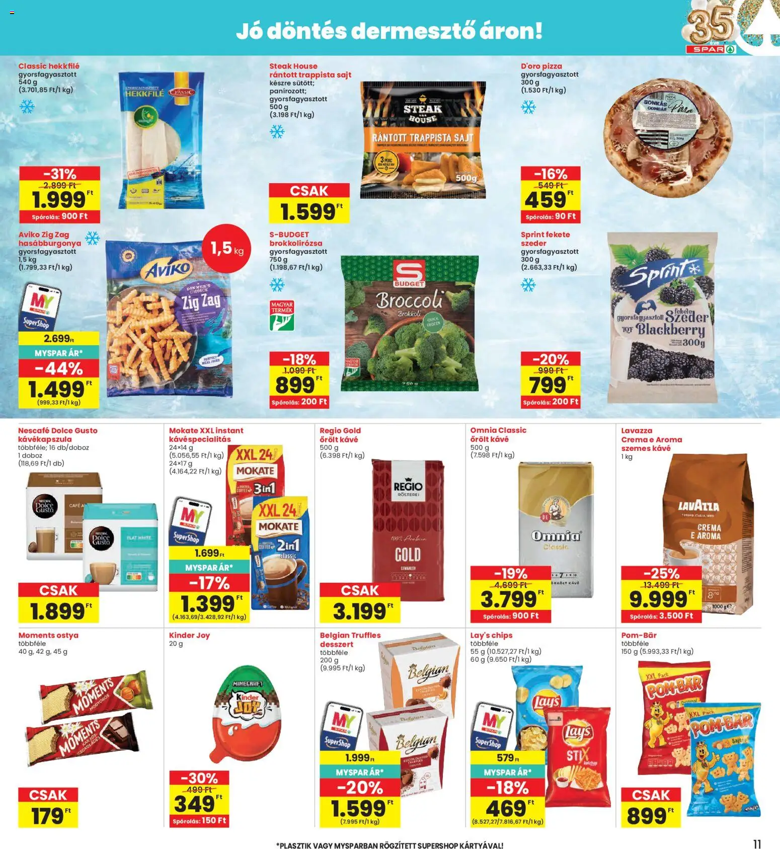 Interspar akciós ujság - amely érvényes a következő dátumtól: 16.04.2026 | Oldal: 11 | Termékek: Kávékapszula, Kávé, Szemes kávé, Brokkoli