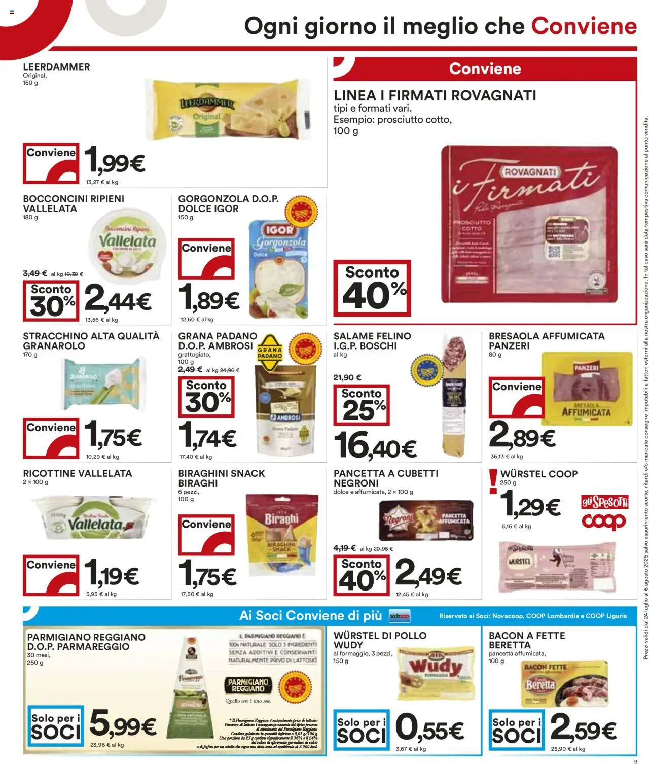 Volantino COOP del 24.07.2025 | Pagina: 9 | Prodotti: Prosciutto, Grana Padano, Parmigiano reggiano, Gorgonzola