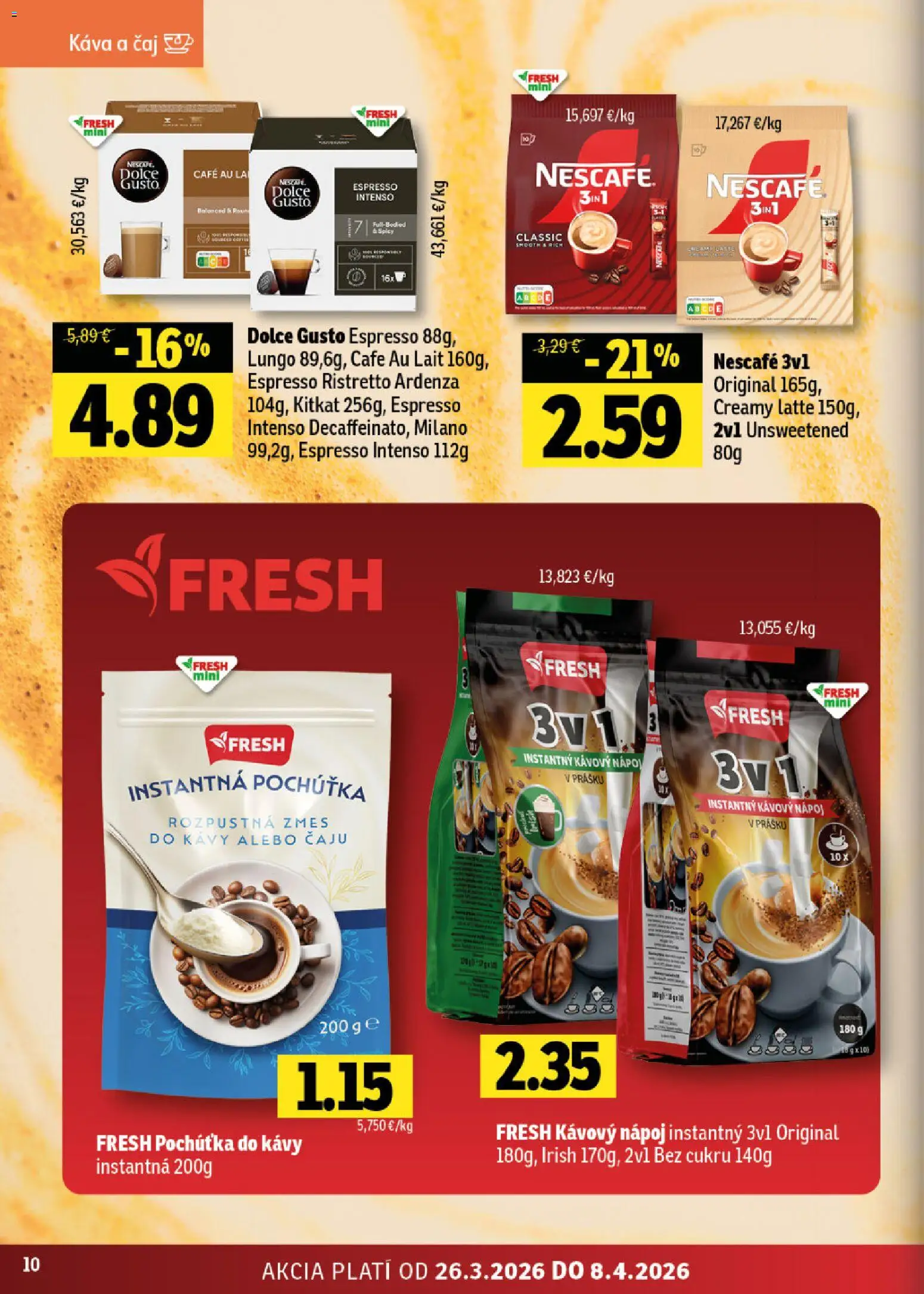 Nové Fresh akcie – leták je platný od 26.03.2026 | Strana: 10 | Produkty: Dolce Gusto, Káva, Čaj