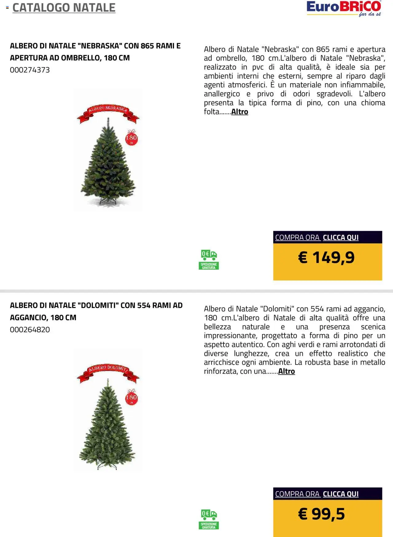 Volantino Eurobrico del 23.07.2025 | Pagina: 3 | Prodotti: Albero di natale