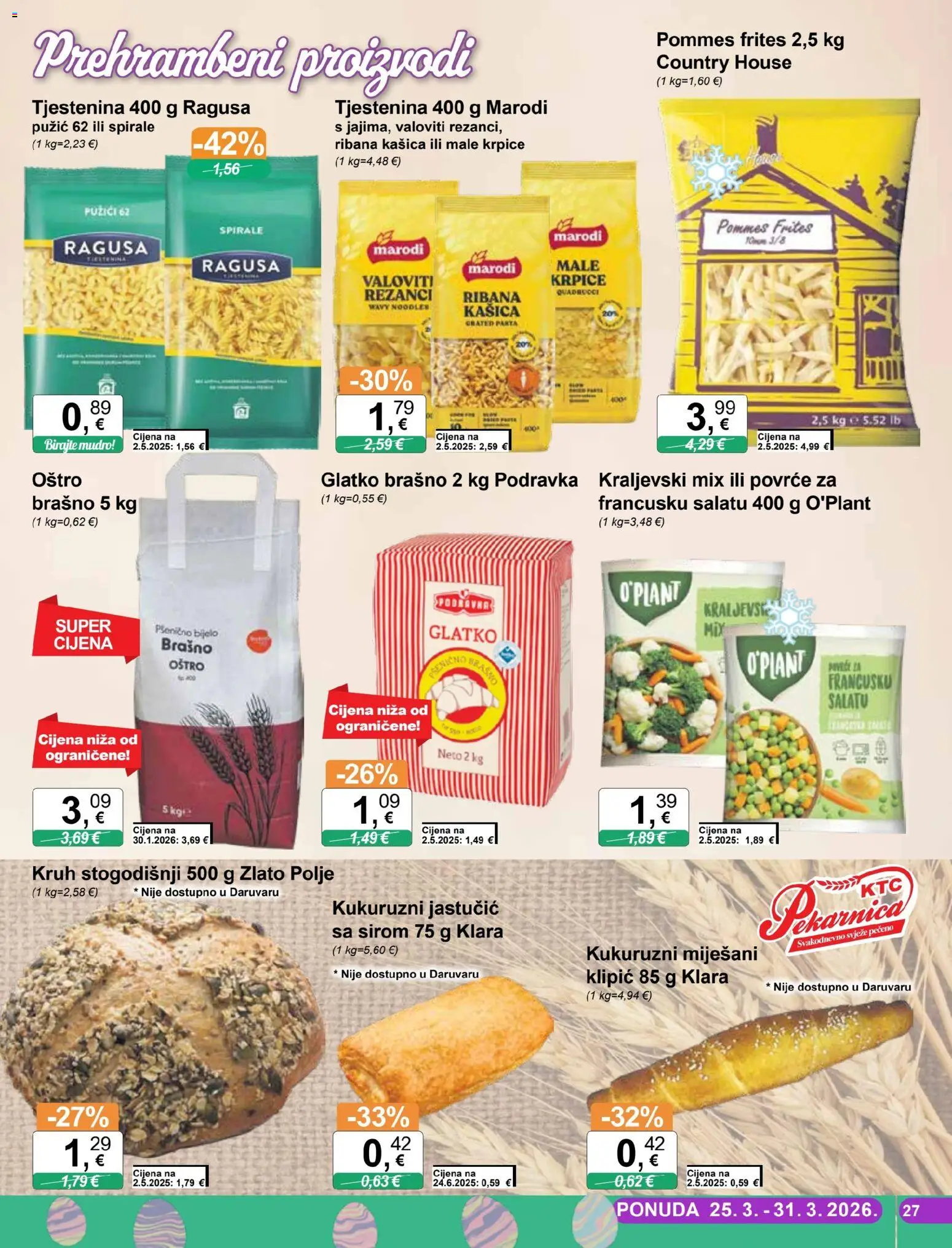 KTC katalog | vrijedi od 25.03.2026 | Stranica: 27 | Proizvodi: Pommes frites, Tjestenina, Brašno, Povrće