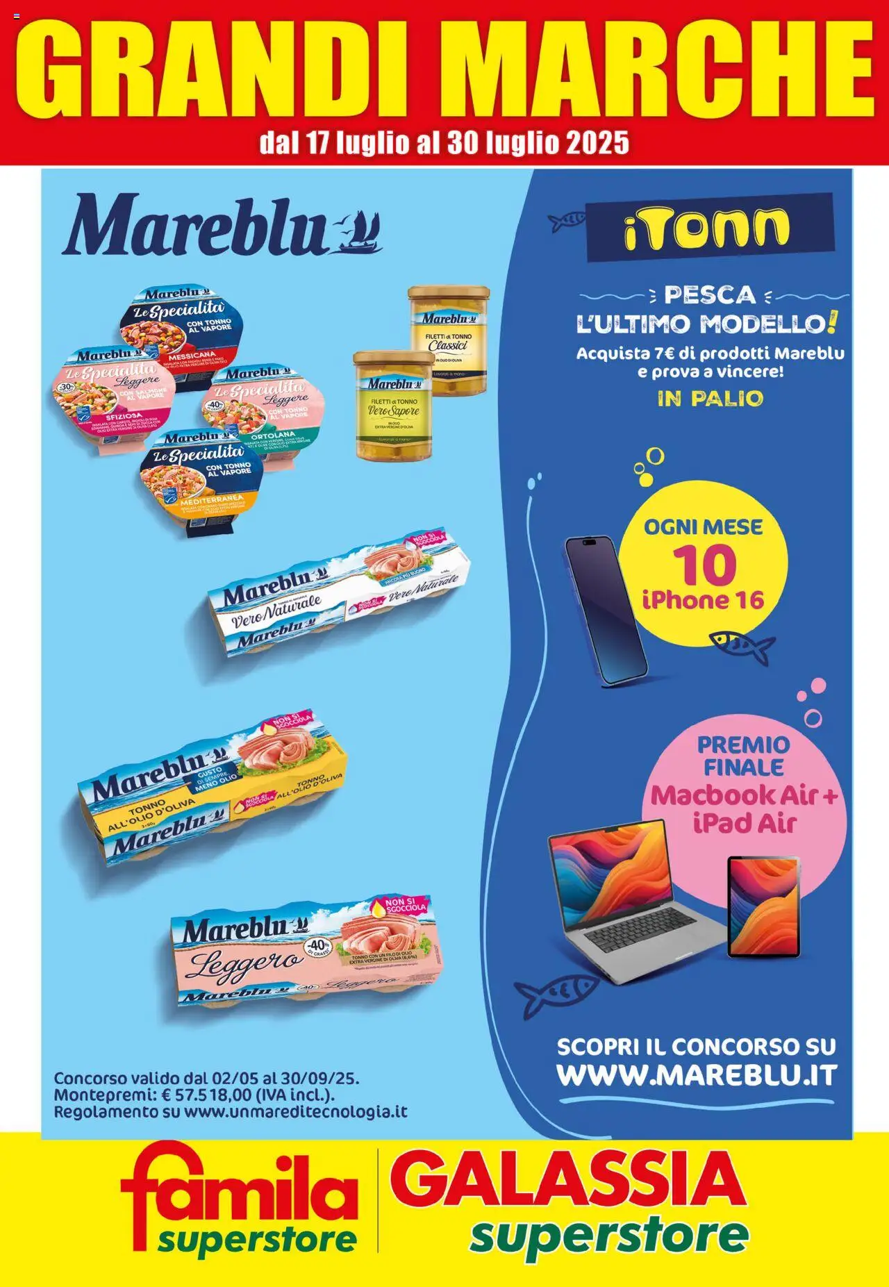 Volantino Galassia del 17.07.2025 | Pagina: 1 | Prodotti: Macbook air, Olio, Pesca, Tonno