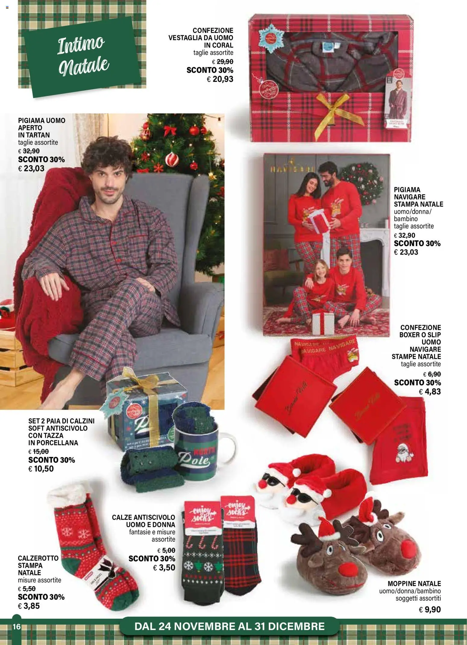 Volantino Il Gigante del 24.11.2025 | Pagina: 16 | Prodotti: Intimo, Pigiama, Slip, Boxer