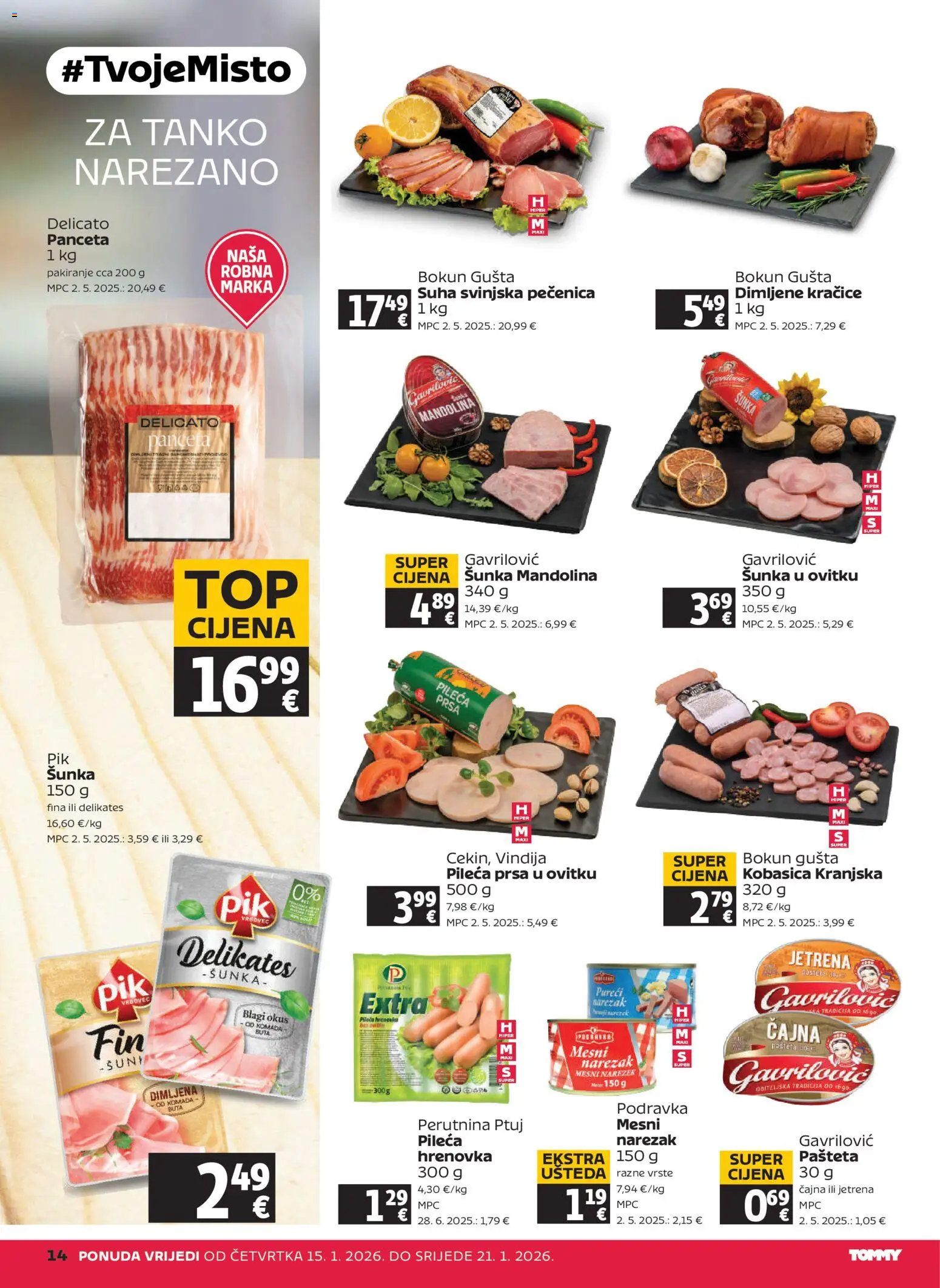 Tommy katalog | vrijedi od 15.01.2026 | Stranica: 14 | Proizvodi: Narezak, Kobasica, Perutnina Ptuj, Pileća prsa