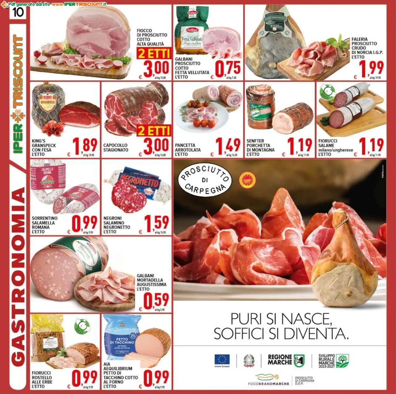 Volantino Ipertriscount del 25.07.2025 | Pagina: 10 | Prodotti: Porchetta, Prosciutto Cotto, Pancetta, Mortadella