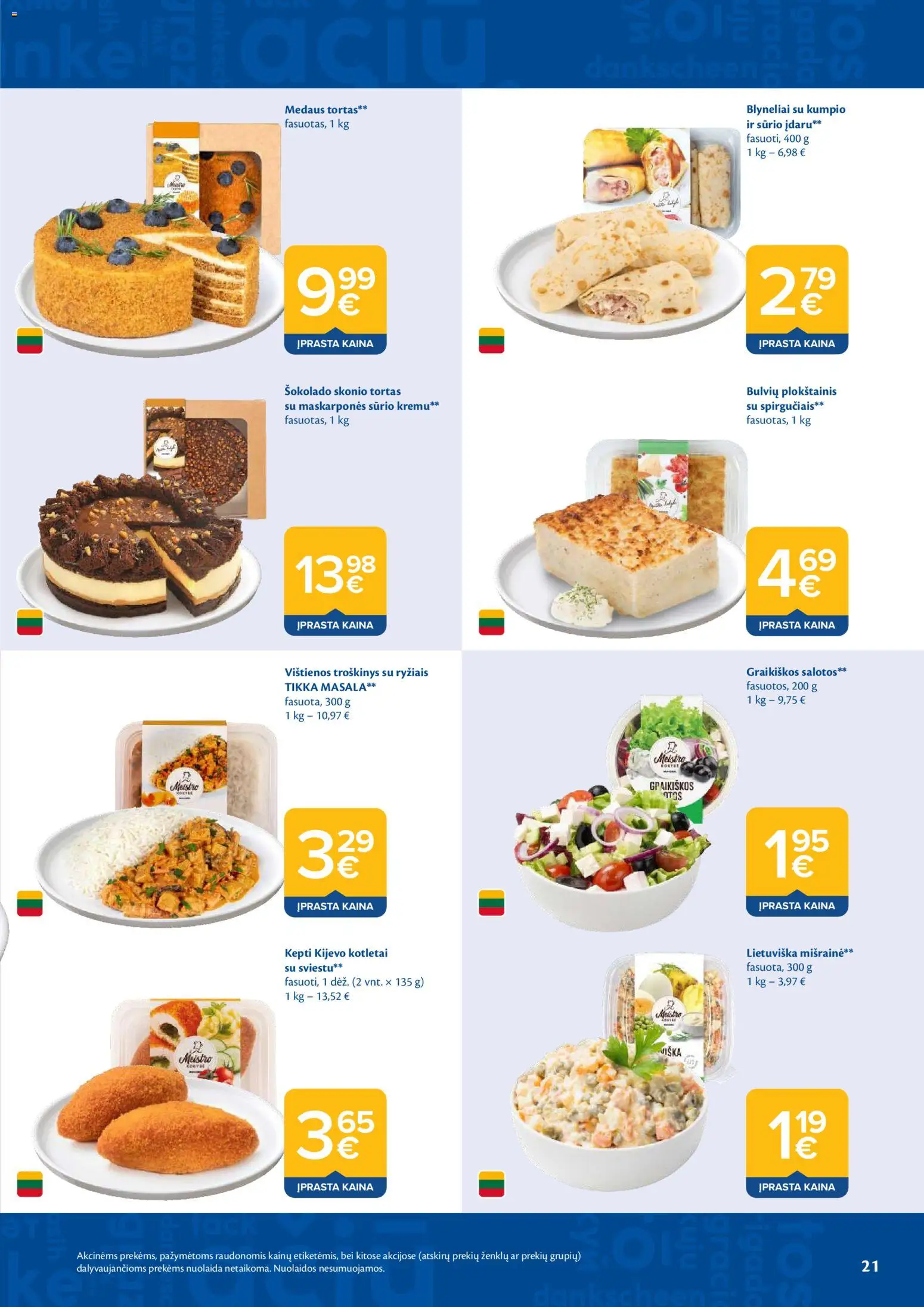 MAXIMA akcijos nuo 21.04.2026 | Puslapis: 21 | Prekių: Salotos, Vištienos, Tortas, Plokštainis