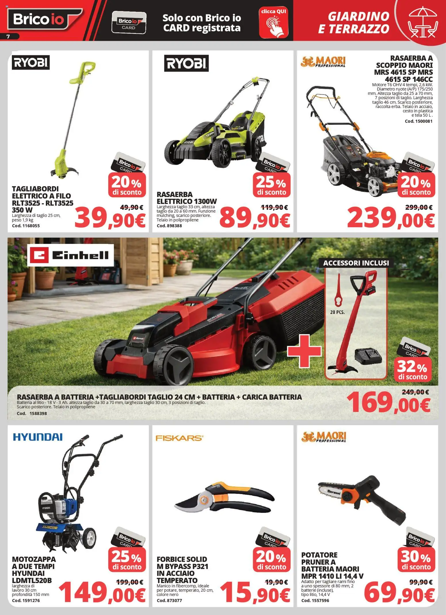 Volantino Brico io del 05.03.2026 | Pagina: 7 | Prodotti: Motozappa, Forbice, Batteria, Batterie