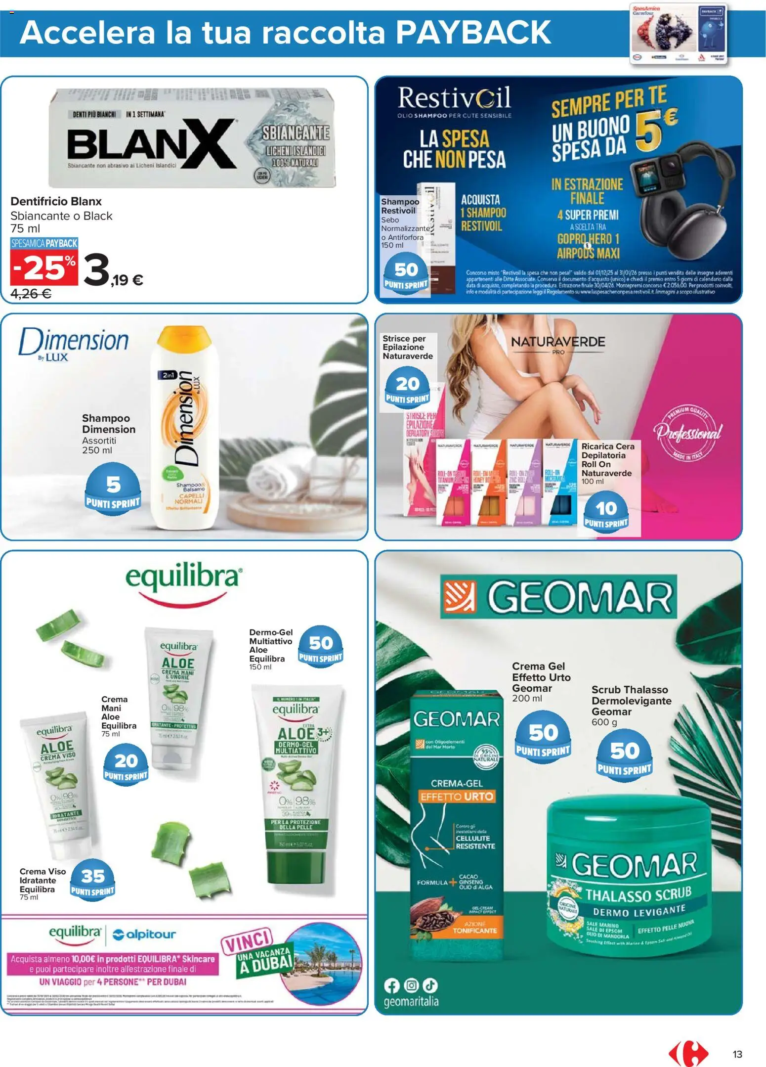 Volantino Carrefour del 02.01.2026 | Pagina: 13 | Prodotti: Balsamo, Scrub, Sale, Olio