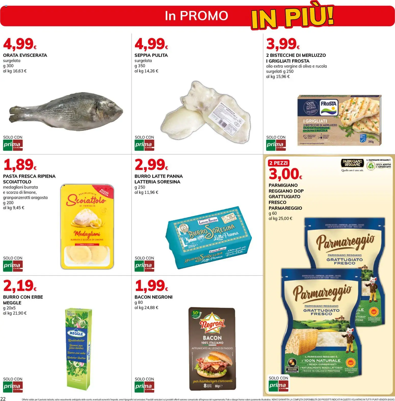 Volantino Basko del 27.11.2025 | Pagina: 22 | Prodotti: Burro, Olio extra vergine, Parmigiano reggiano, Parmigiano