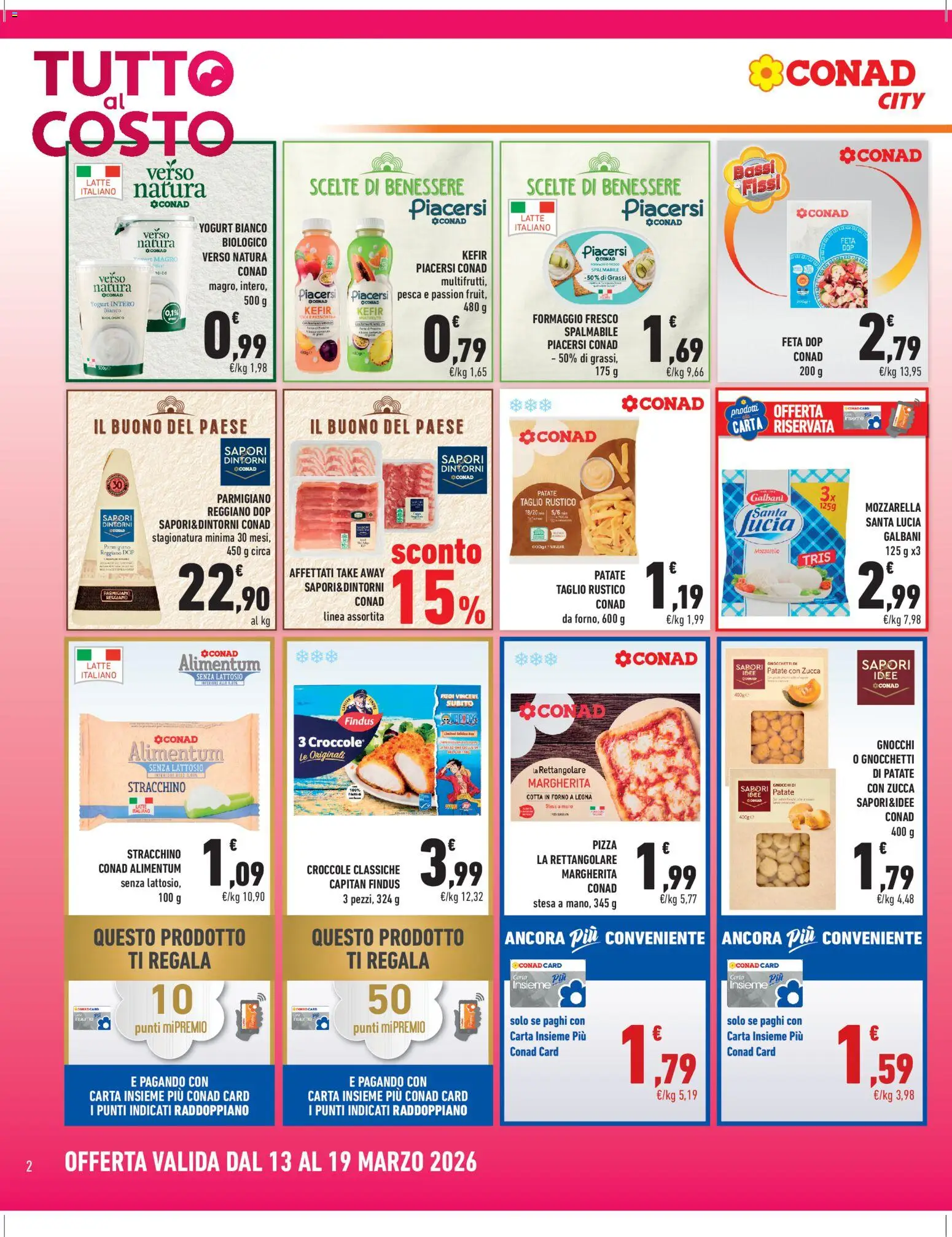 Volantino Conad del 13.03.2026 | Pagina: 2 | Prodotti: Pizza, Latte, Formaggio, Forno